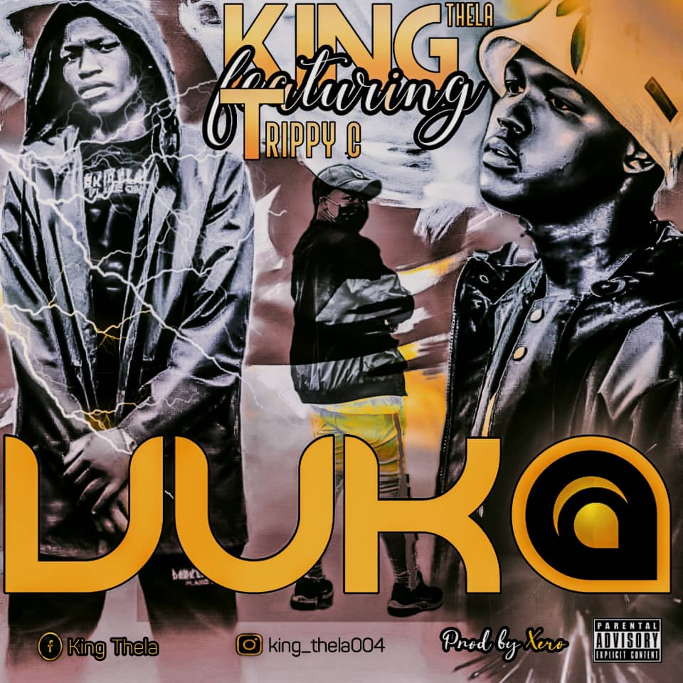 King Thela ft Trippy C - Vuka Featuring Trippy C