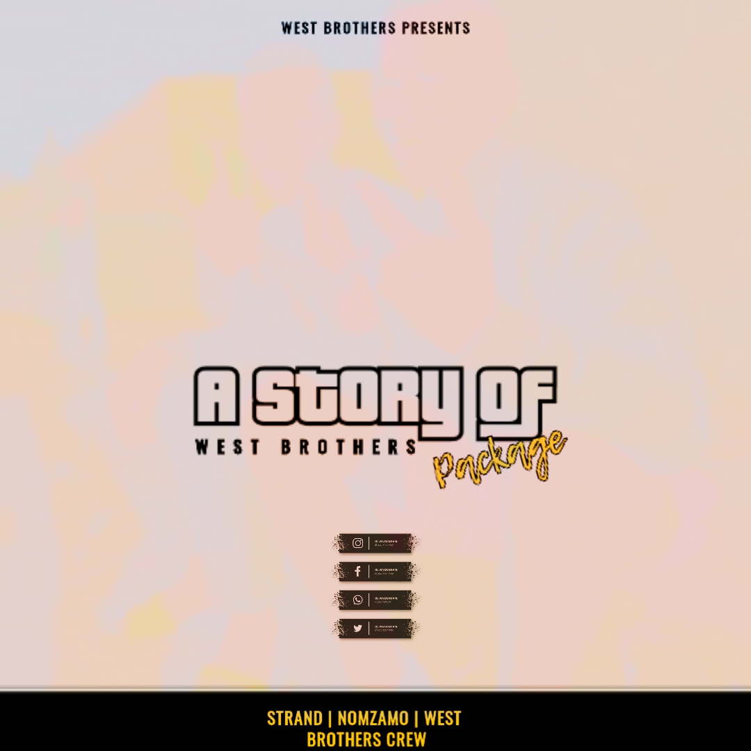 West brothers Presents - A story of west brothers package Featuring OG no Bongo