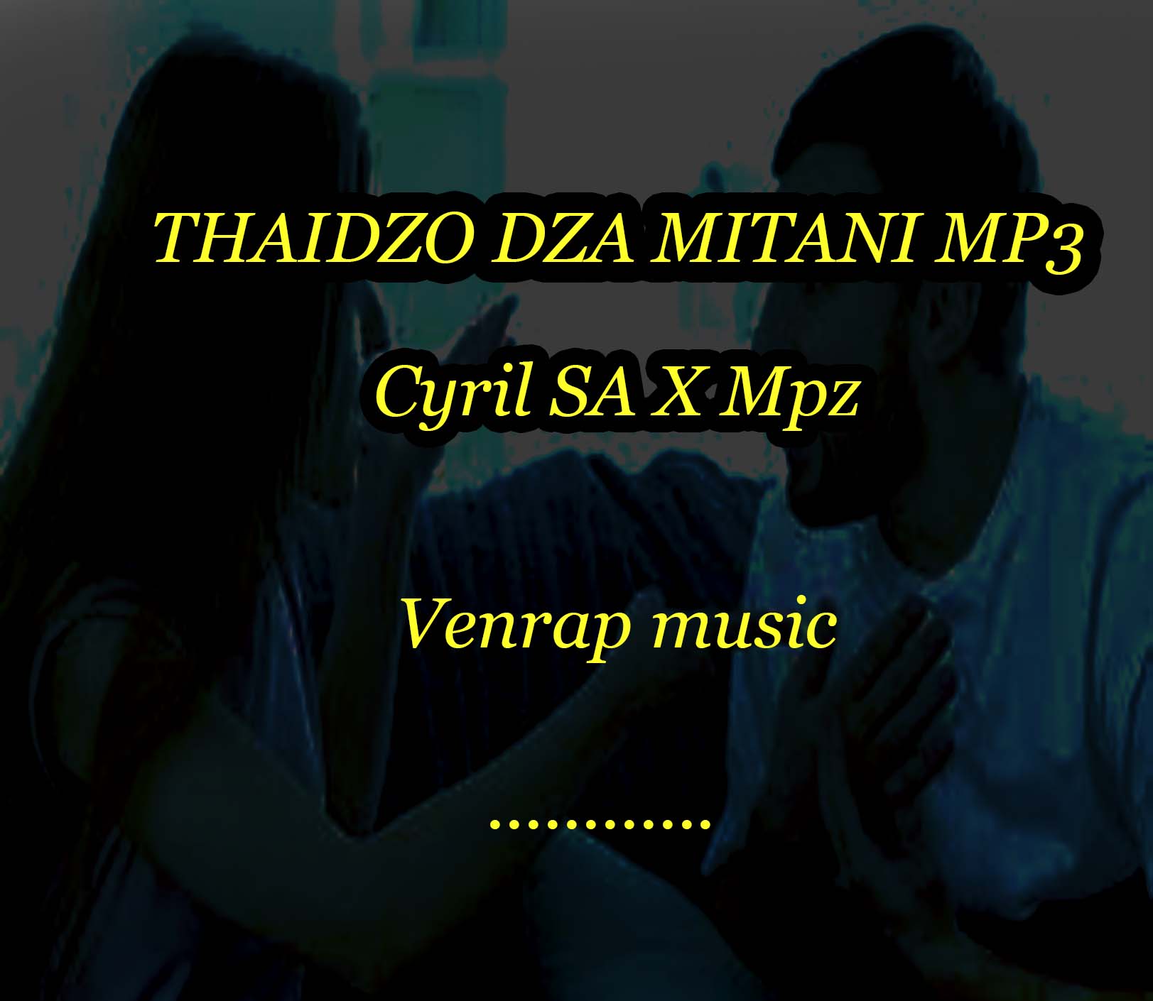 Cyril SA - Thaidzo Dza Mitani Featuring Mpz