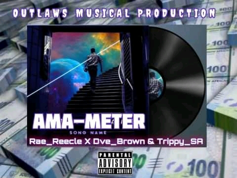 Rea reecle - Ama Meter Featuring Dve Brown X Trippy_SA