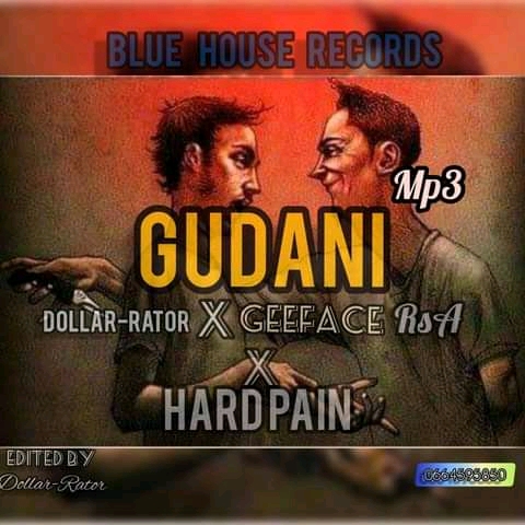 Dollar rator x Geeface Rsa x hard pain - Gudani