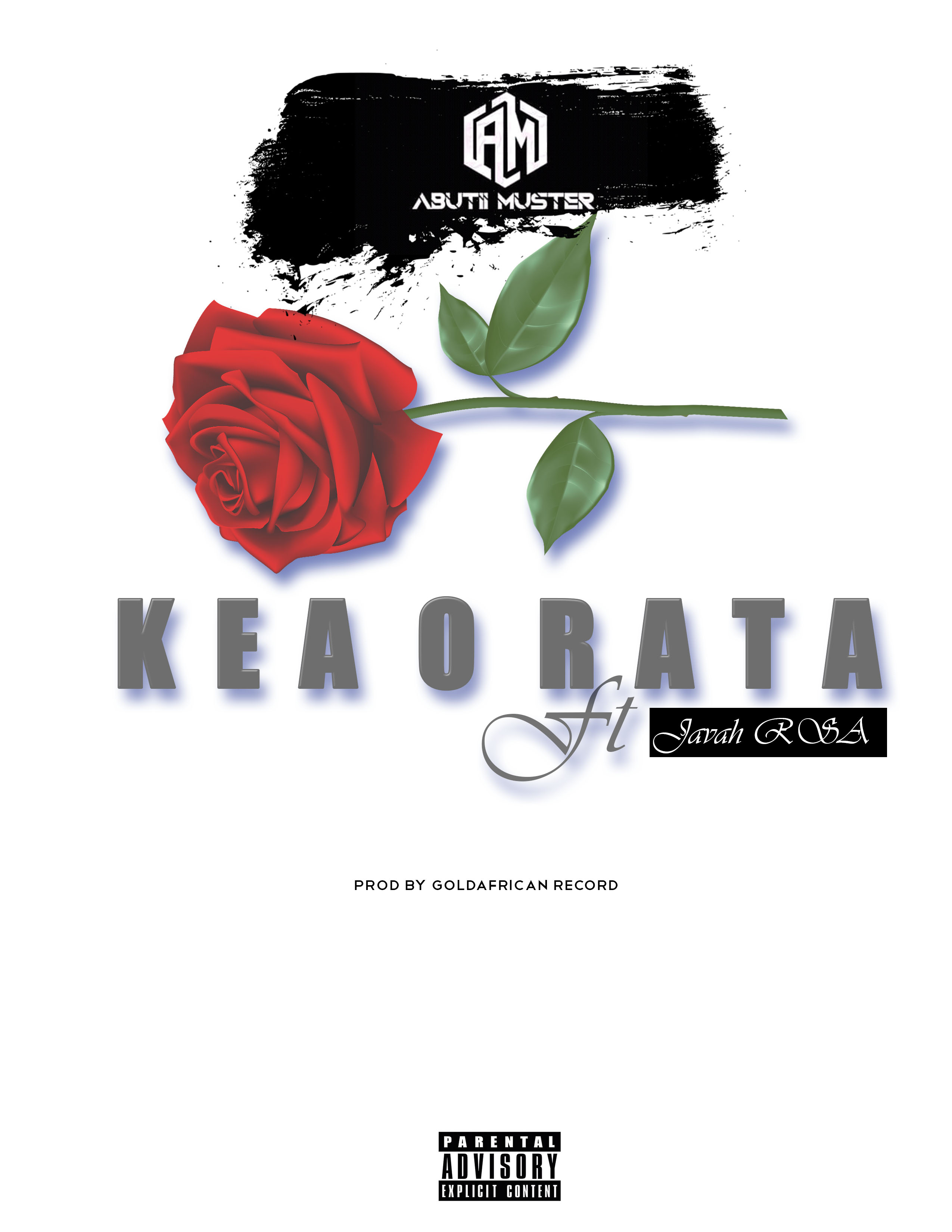 Abutii Muster - Kea o rata Featuring Javah RSA