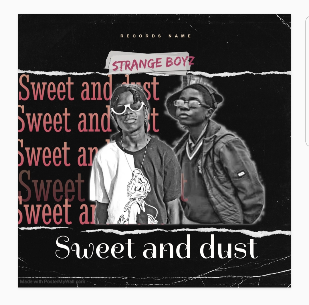 Strange Boyz - Sweet & Dust