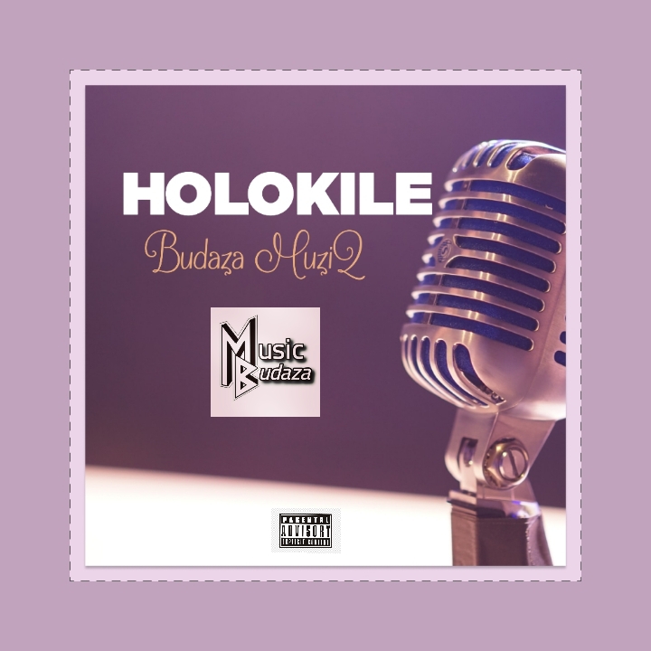 Budaza MuziQ - Holokile