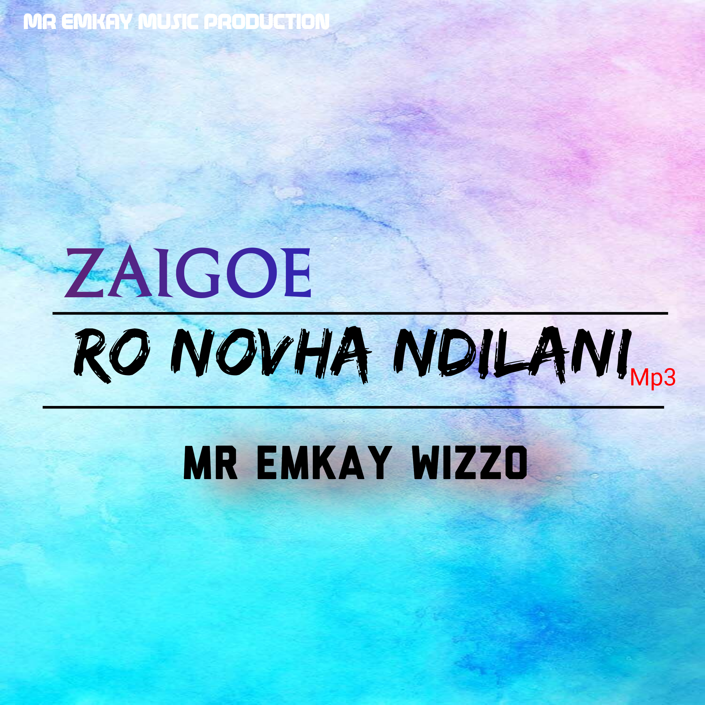 Zaigoe - Ro Novha Ndilani