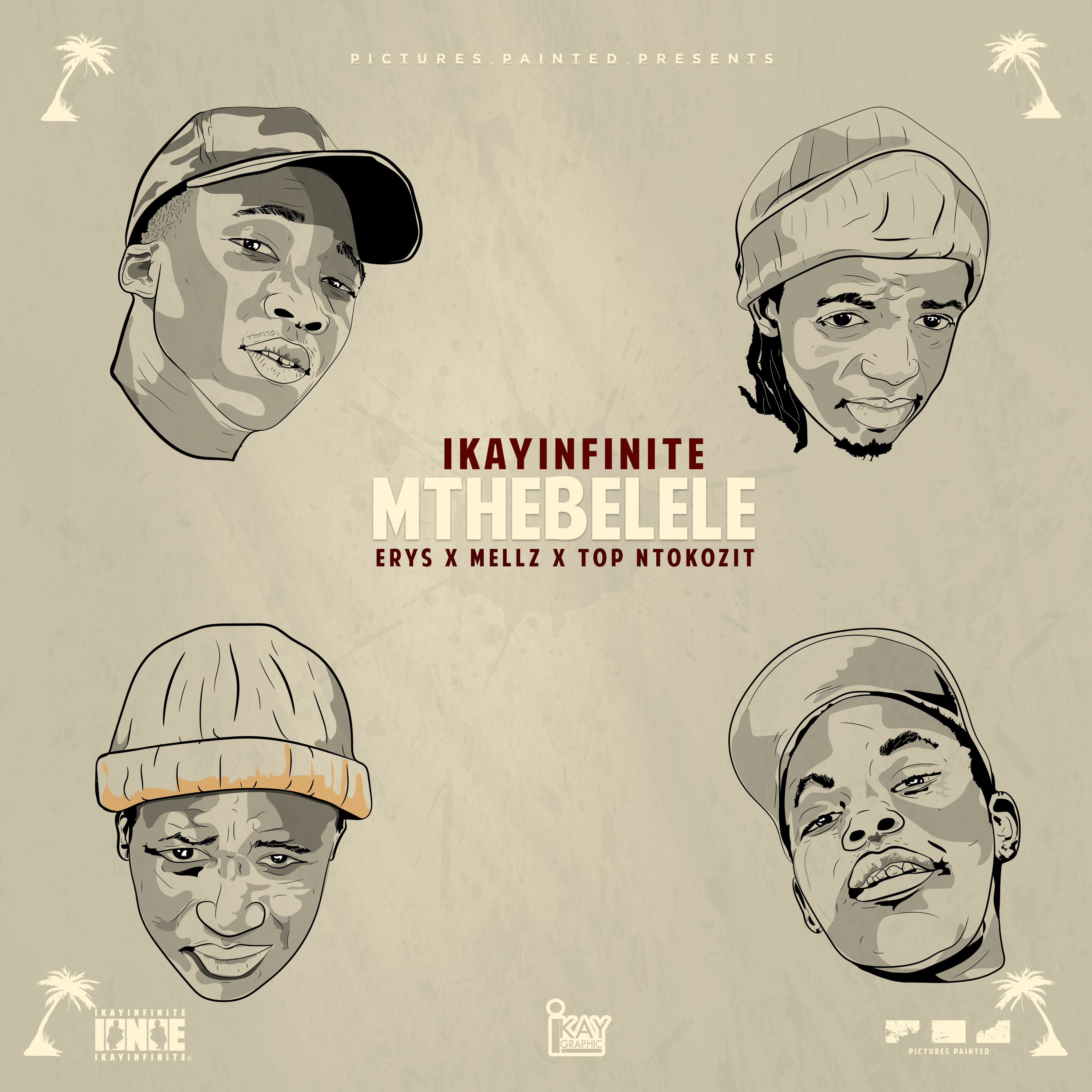 IKAYINFINITE - Mthebelele Featuring Erys, Mellz, Top-Ntokozit