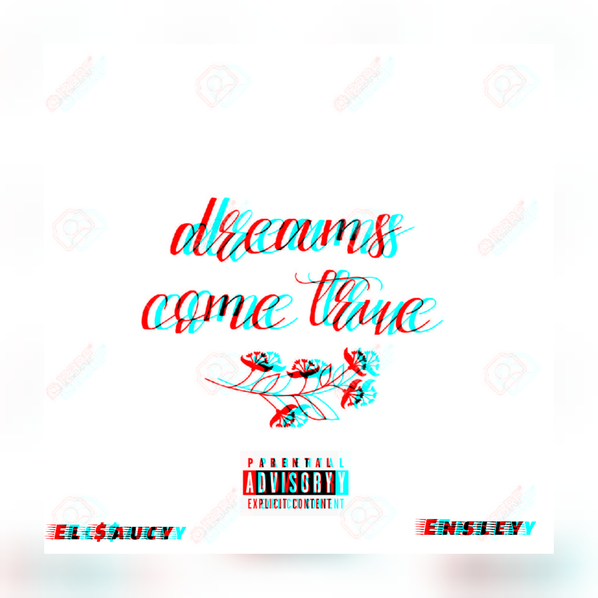 El-$aUCY & ENSLEY - Dreams Come True
