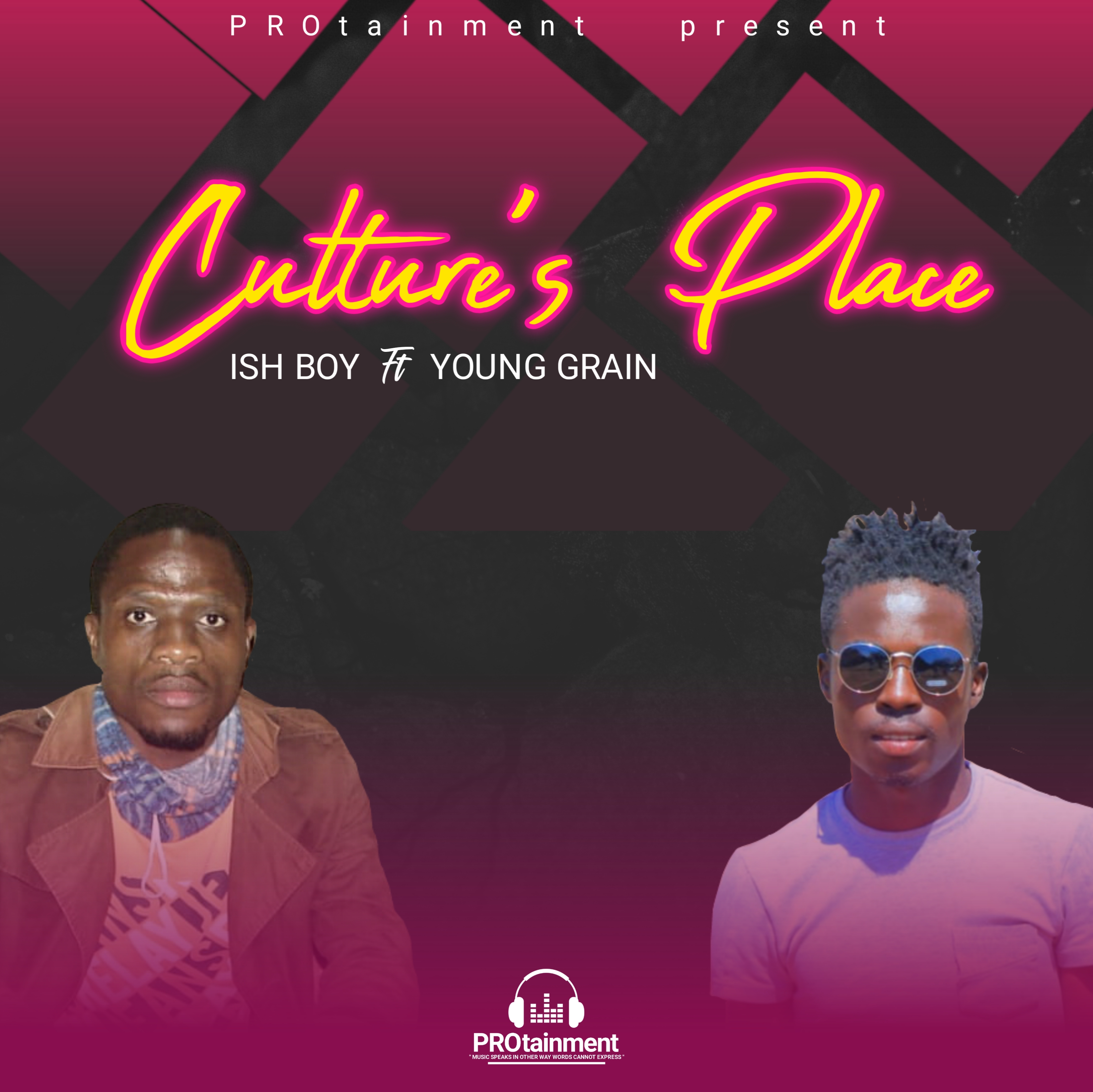 Ish boy - Culture's Place Featuring Young Grain