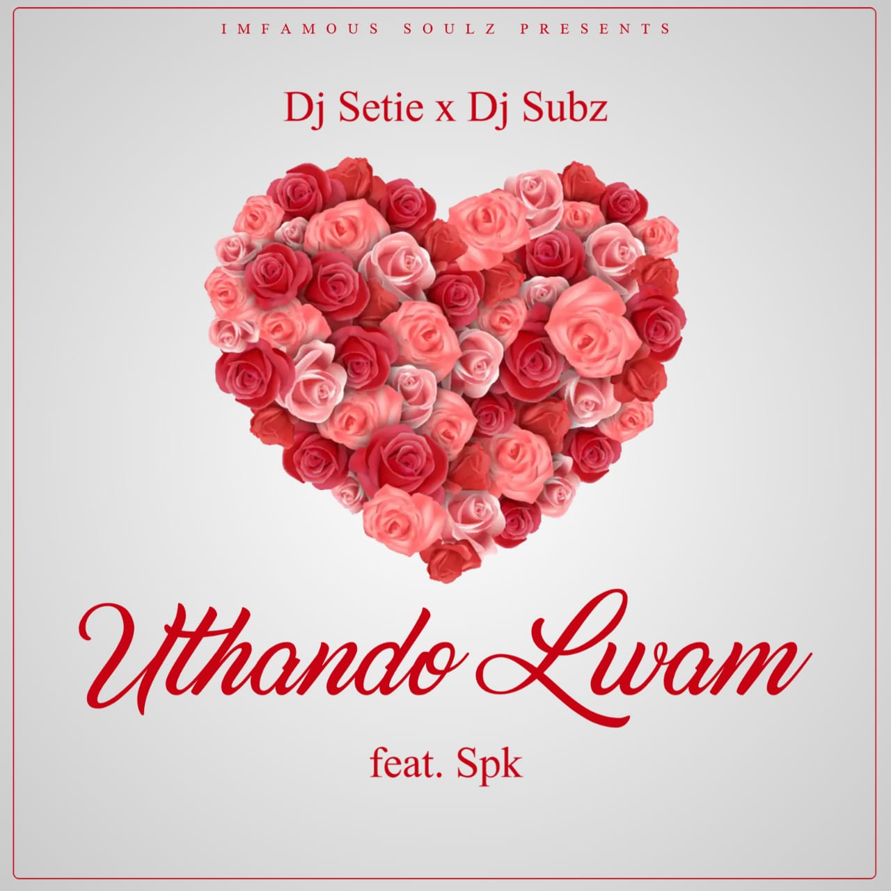 Infamous Soulz - Uthando Lwam Featuring SPK