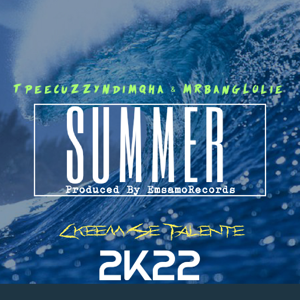 TpeeCuZzyNdimQha & MrBangLolie - Summer Featuring CkemmSeTalente