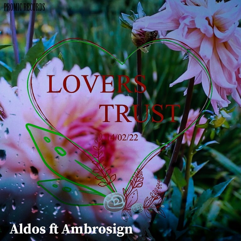 aldos - lovers trust Featuring ambrosign