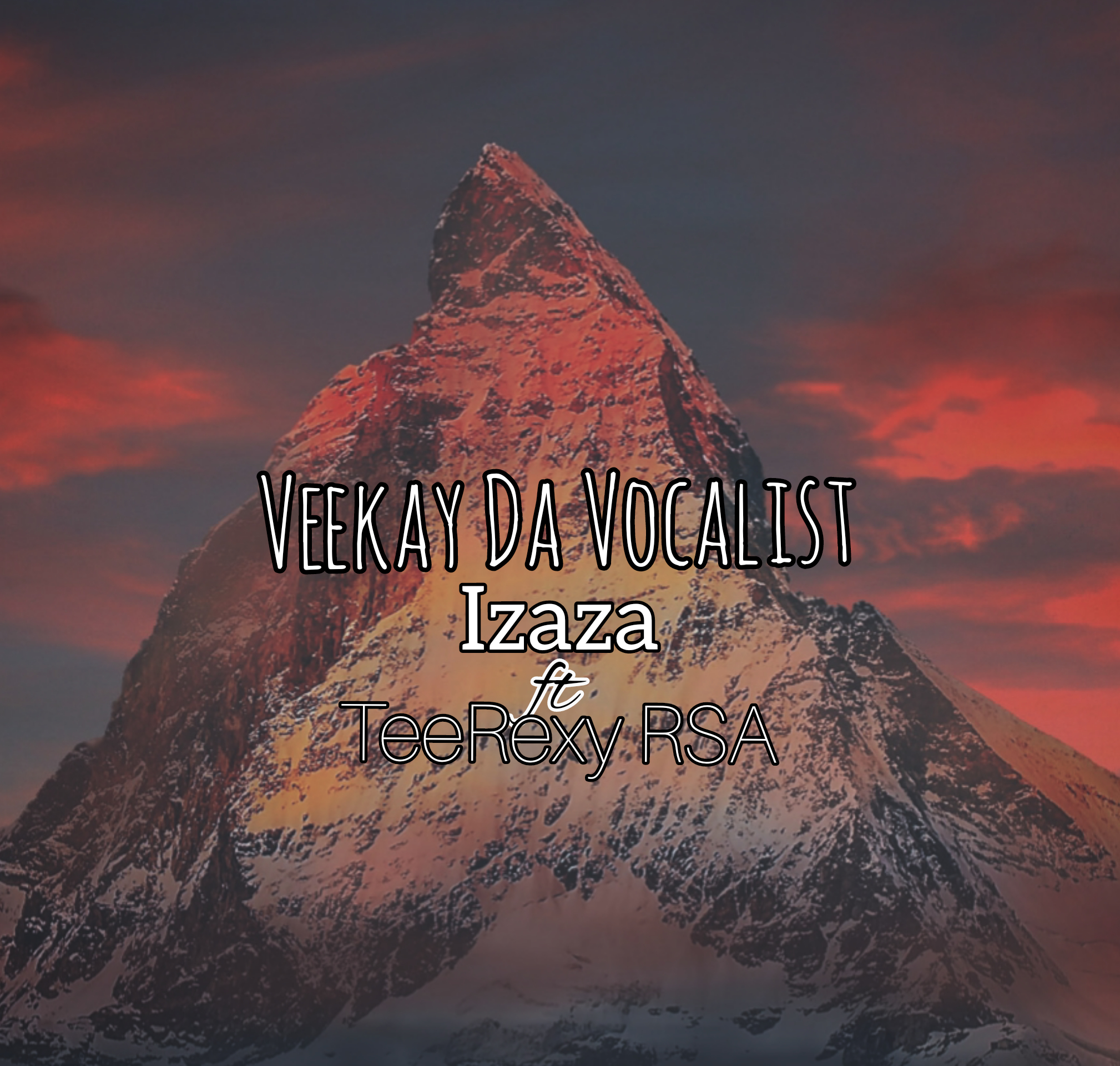 Veekay Da Vocalist - Izaza Featuring TeeRexy RSA