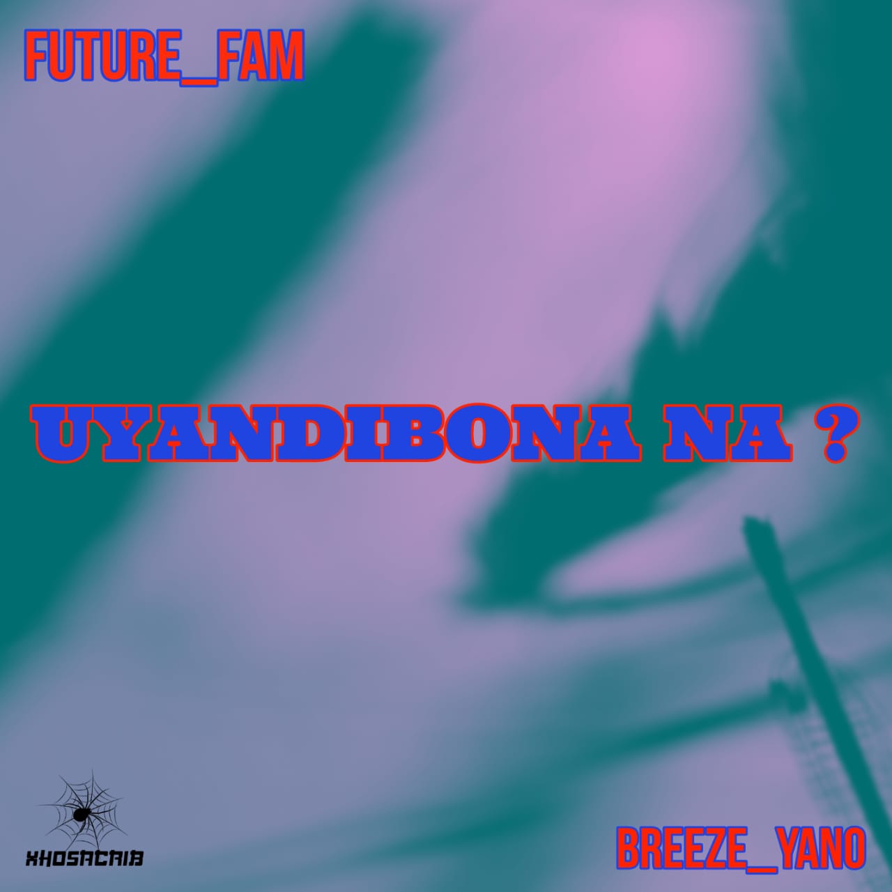 Future_fam - Uyandibona na? Featuring Bree_Yano