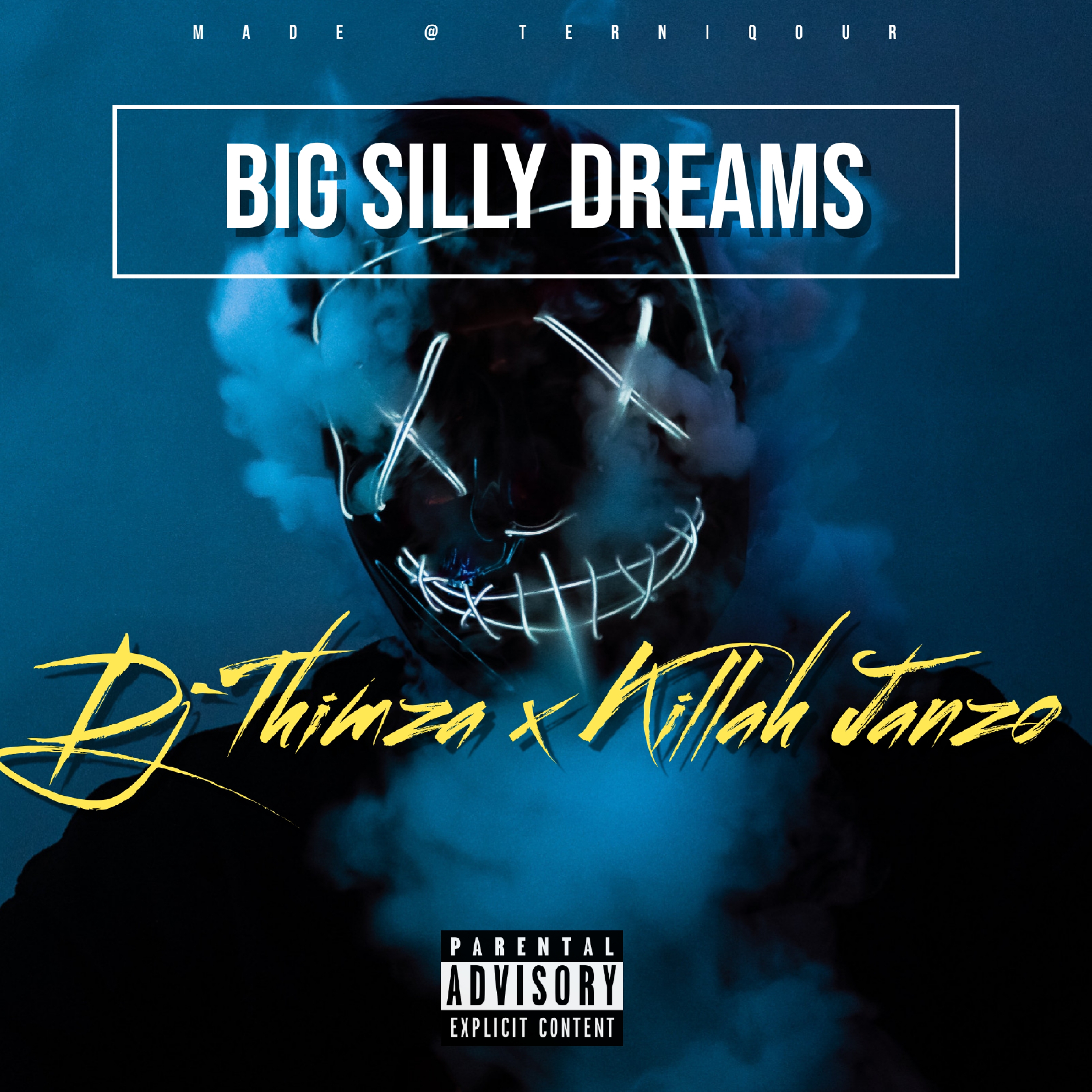 Dj thimza  tsdr & KILLAH JANZO - BIG SILLY DREAMS Featuring Dj Thimza Tsdr &KILLAH JANZO