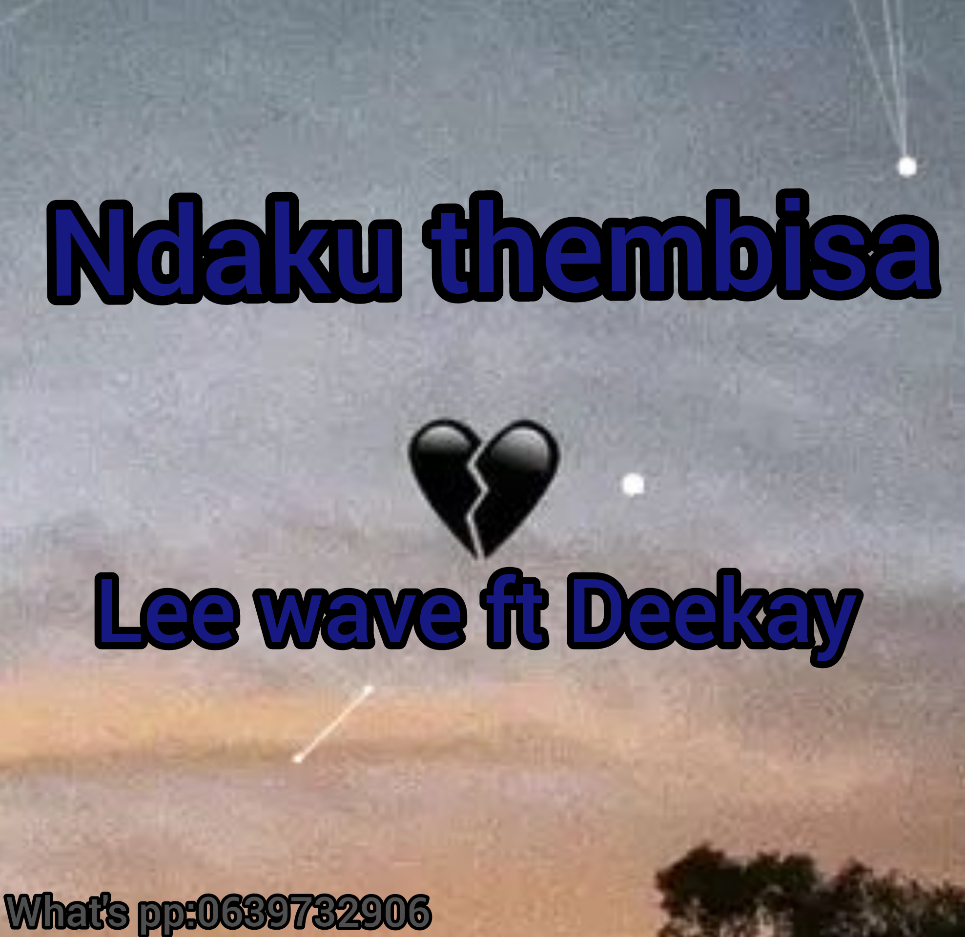 Lee wave - Ndakuthembisa Featuring Deekay