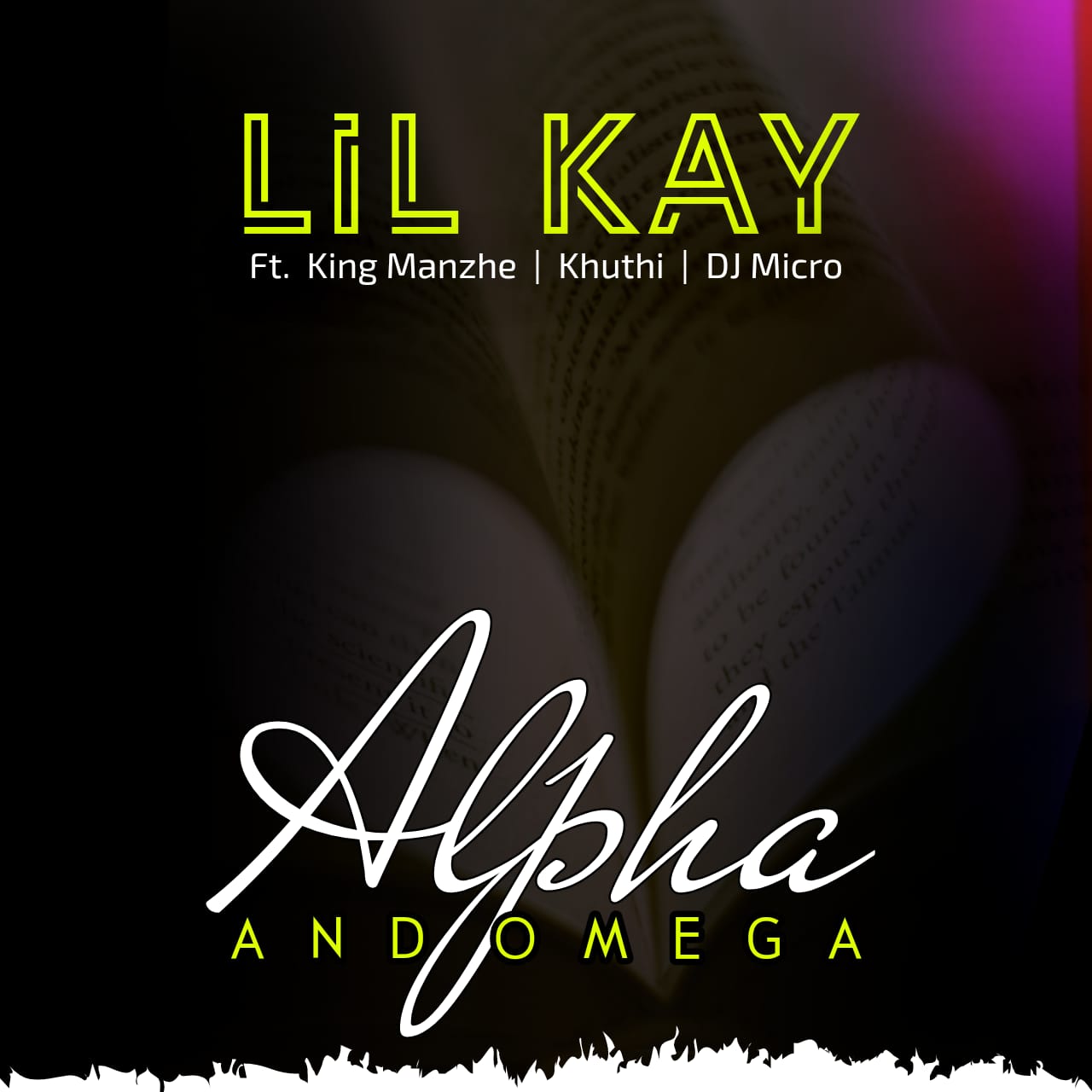 Lil kay - Alpha and omega Featuring King manzhe x khuthi x dj micro