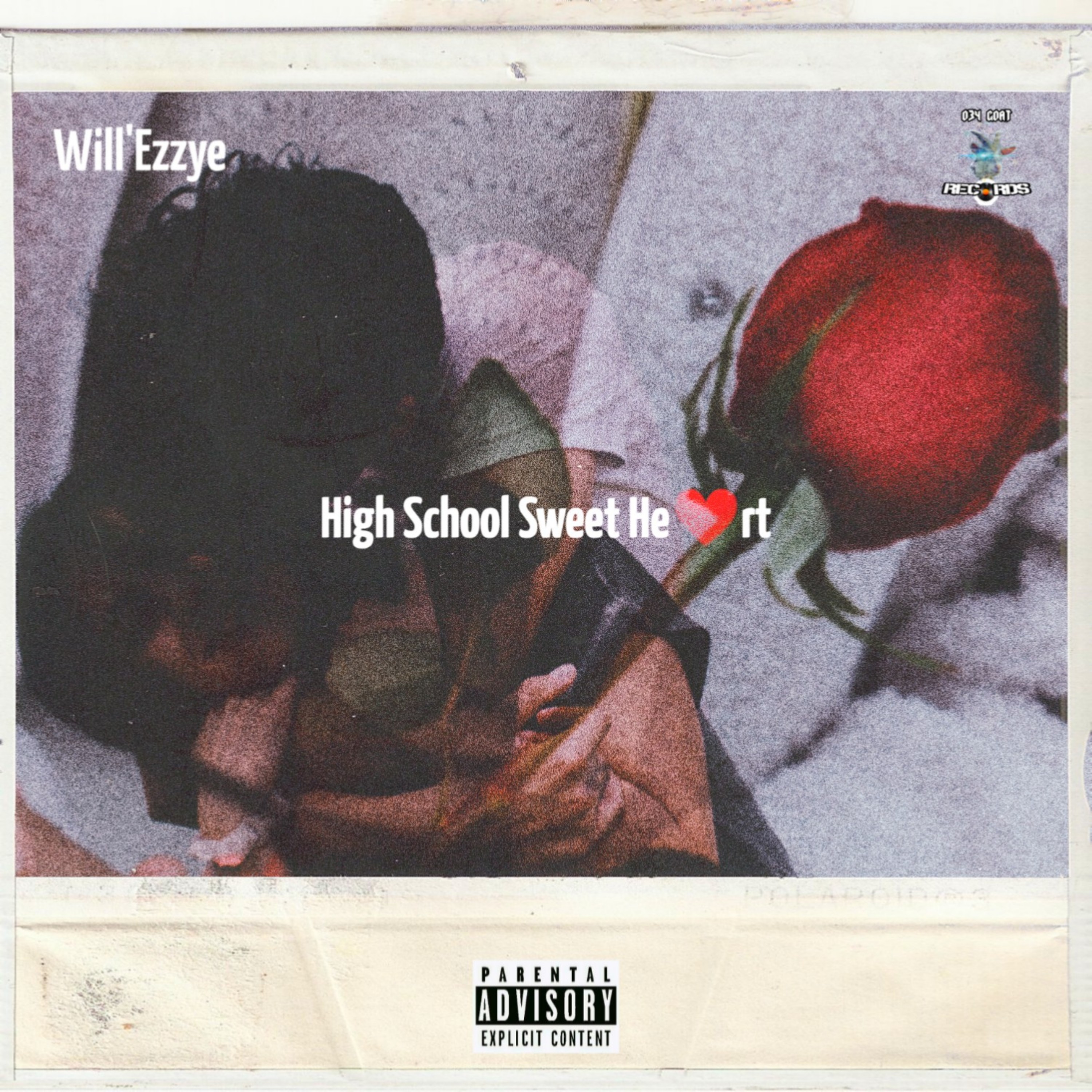 Will'Ezzye - High School Sweet Heart