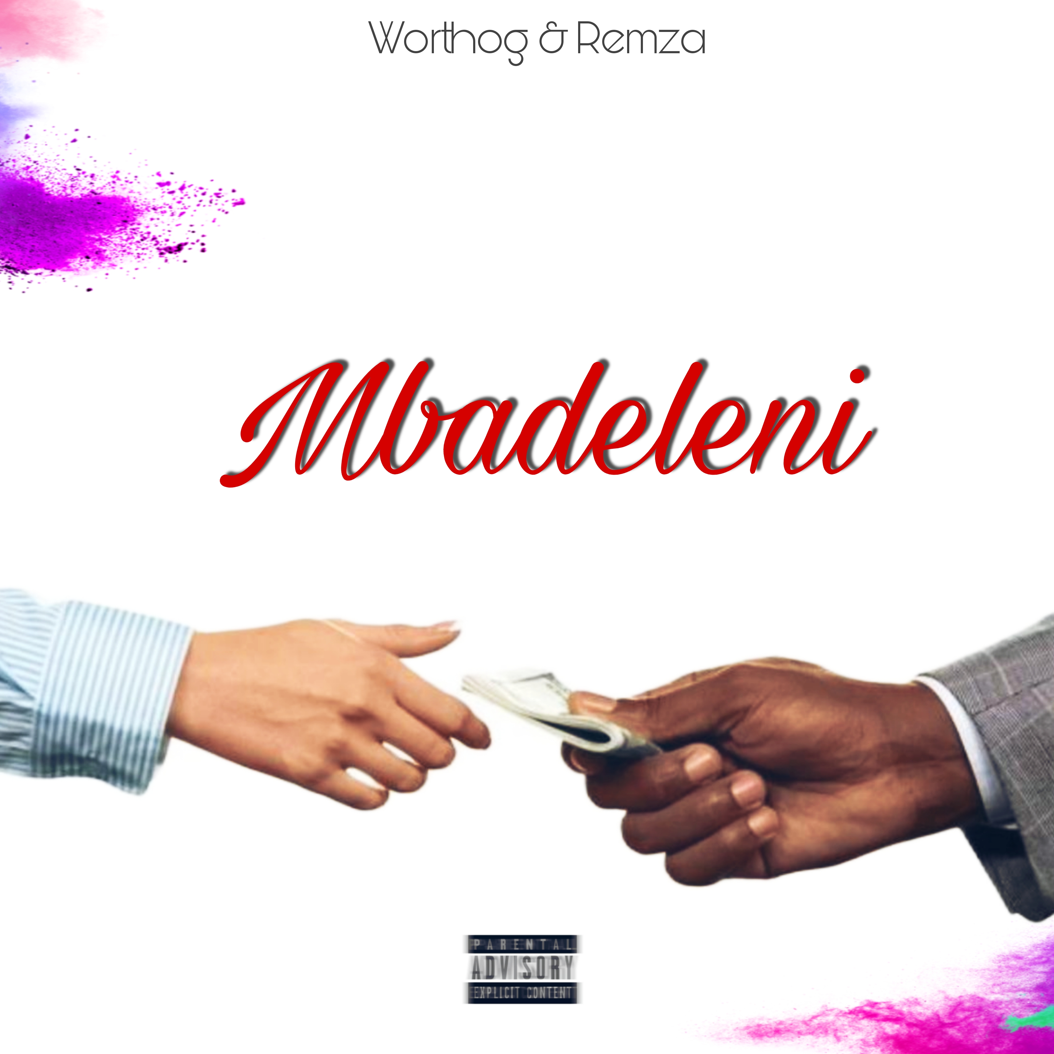 Wort Hog & Remza - Mbadeleni