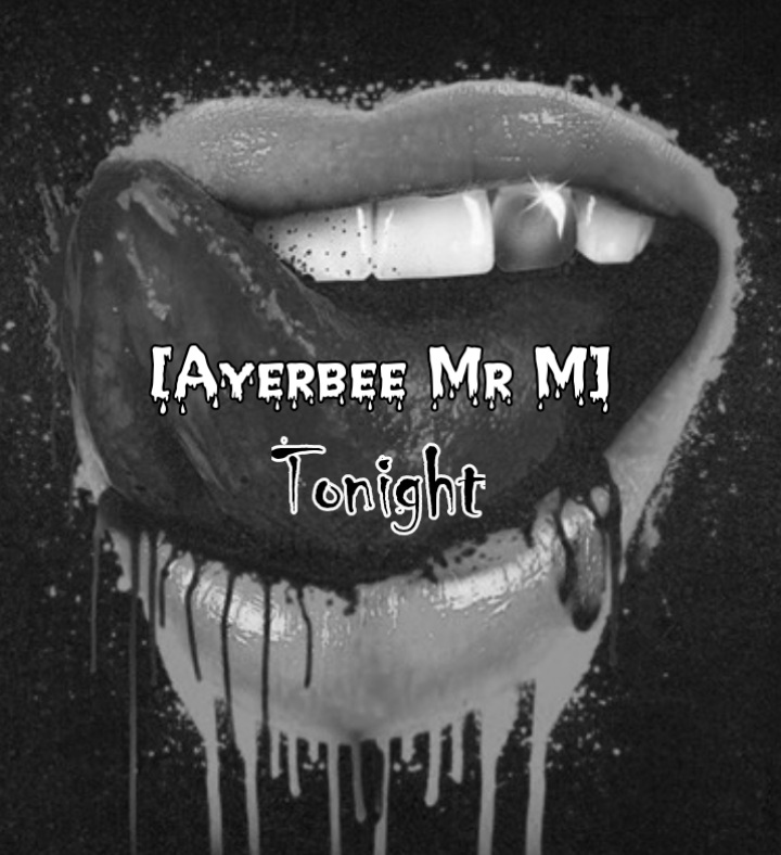 Ayerbee Mr M - Tonight