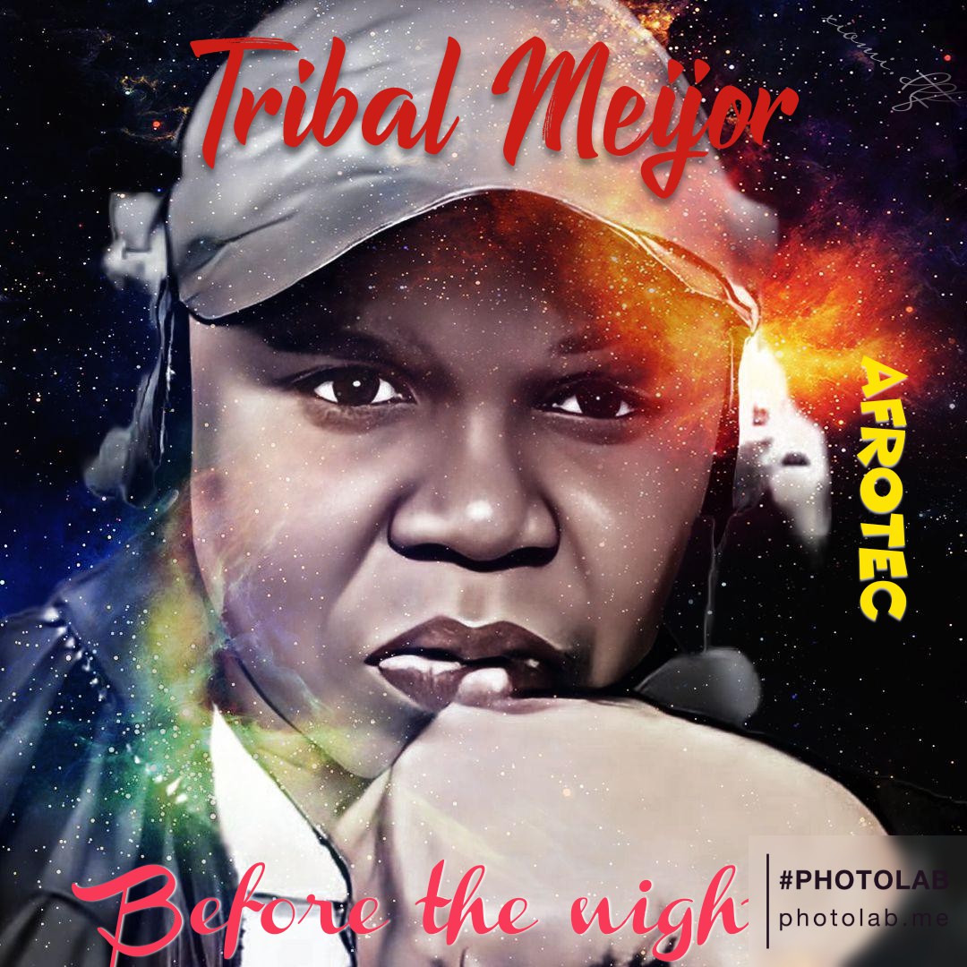Tribal Meijor - Before the night
