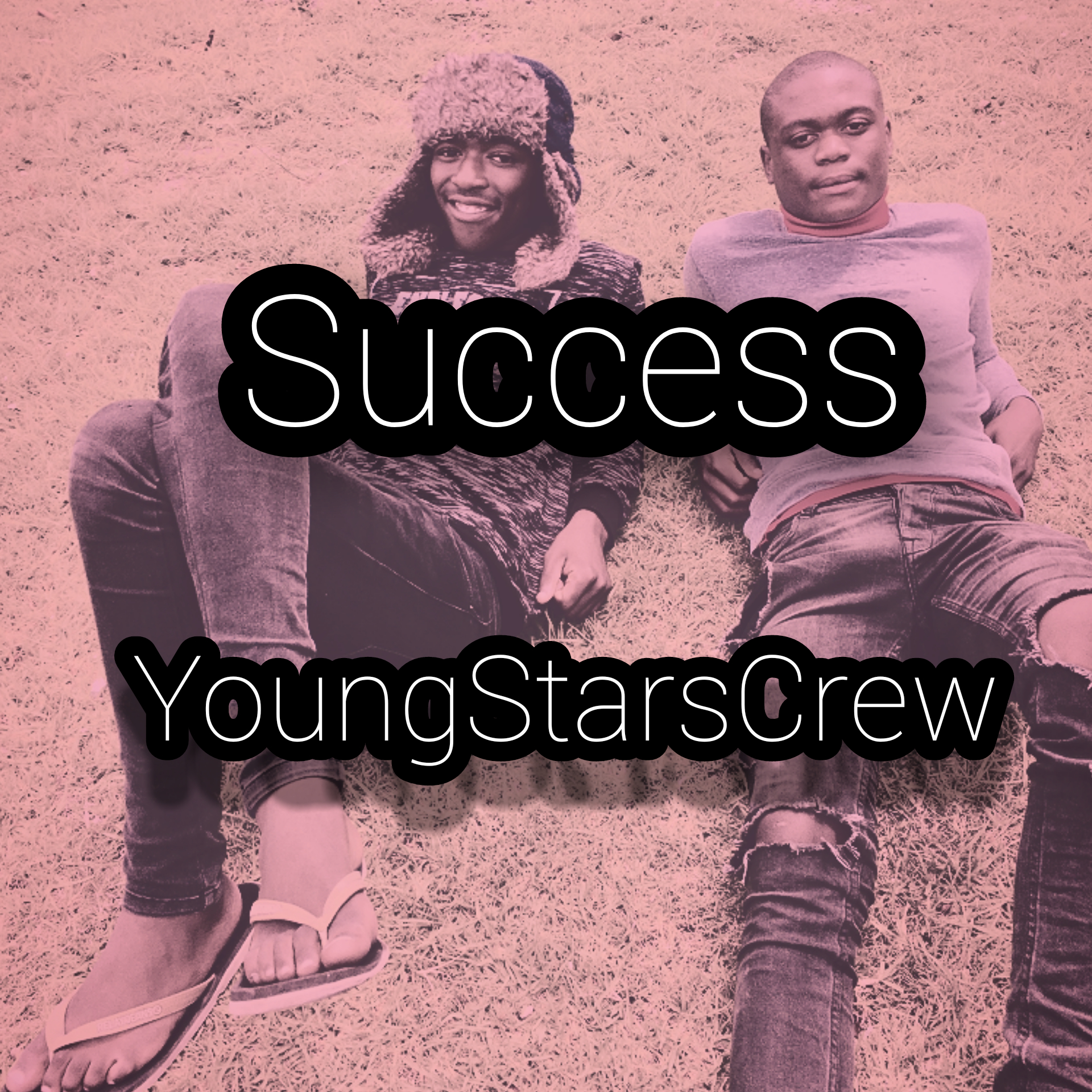 Young Stars Crew - Success