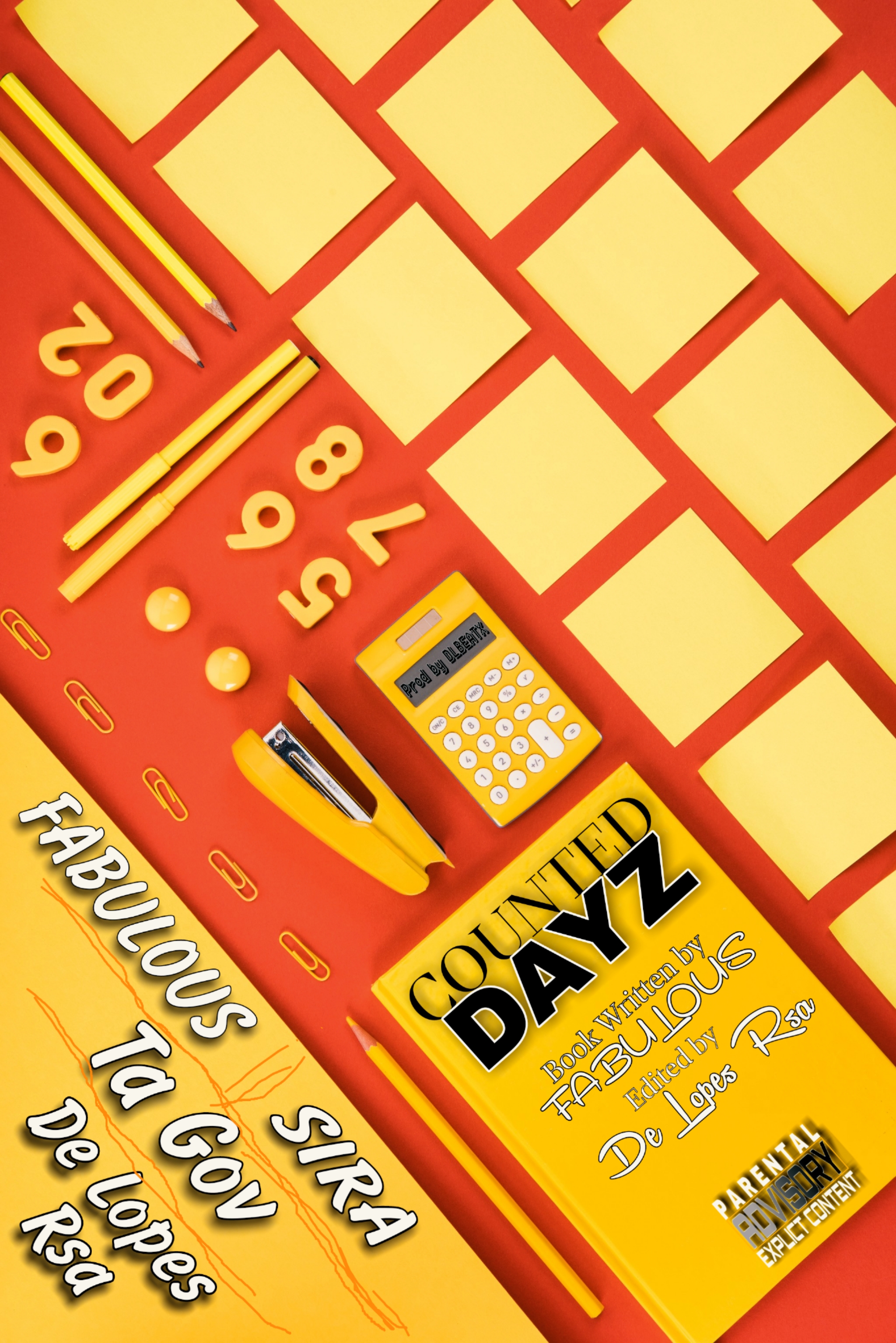 Fabulous & Sira - Counted Dayz Featuring Ta Gov, De Lopes Rsa