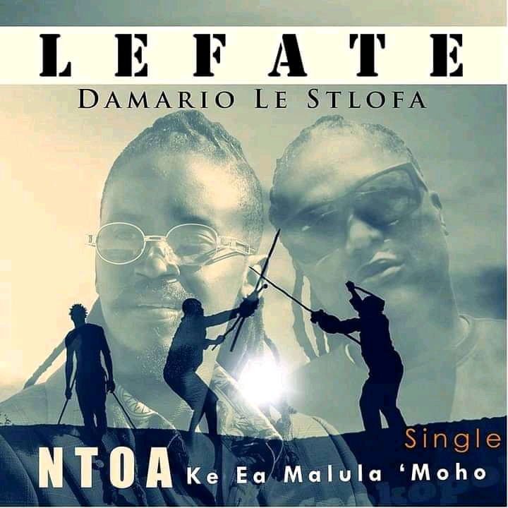 Lefate (Damario le Stlofa) - Ntoa Ke Ea Malula Mmoho