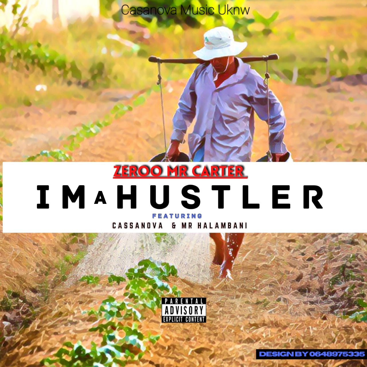Zeroo Mr Carter - I'm a Hustler Featuring Casanova & Mr Halambani