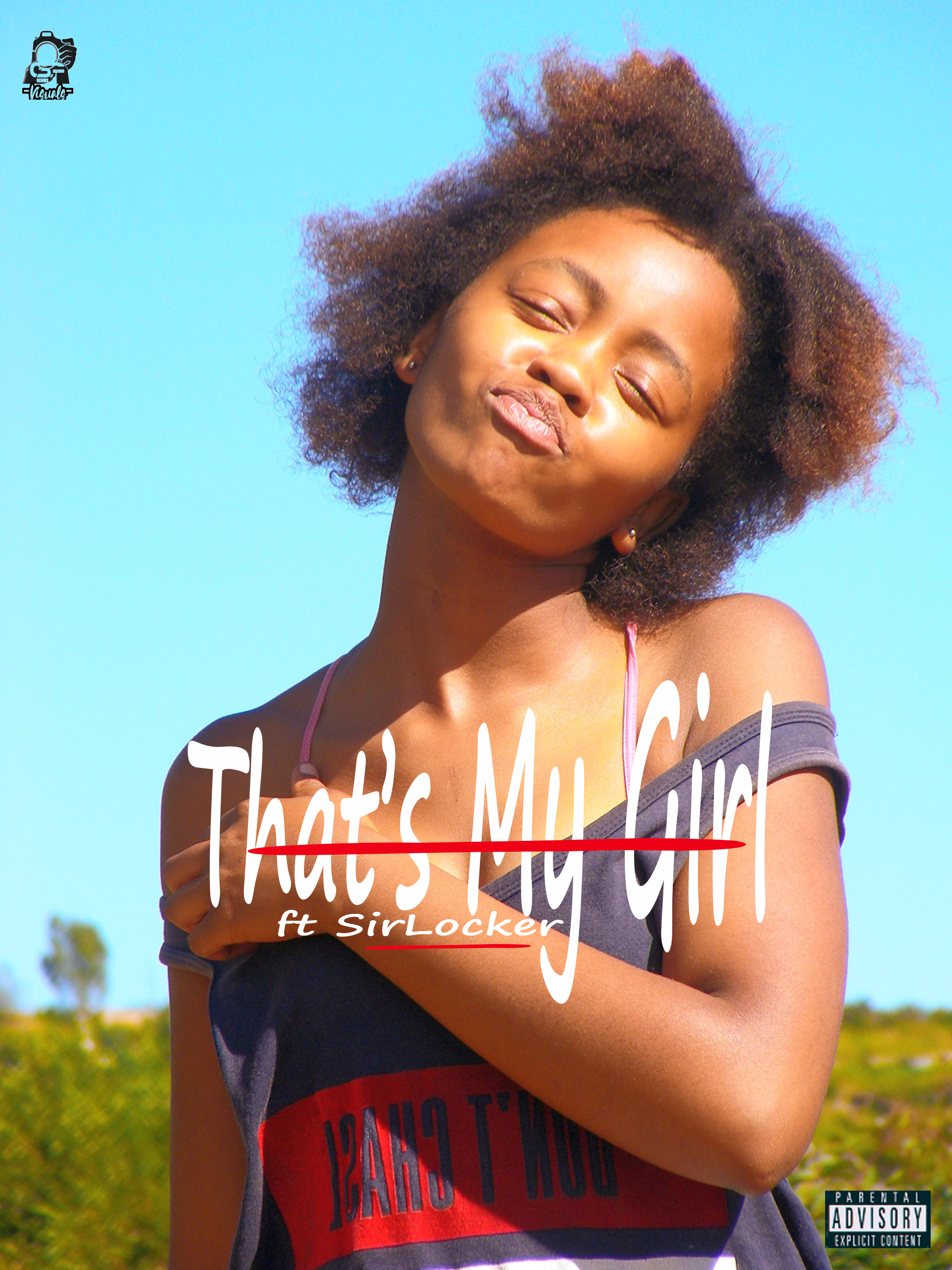 Ace Que - That's My Girl Featuring SirLocker