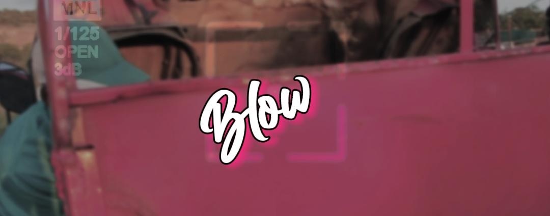 Wizzykays Miller - Blow Featuring Sparkles Wrld
