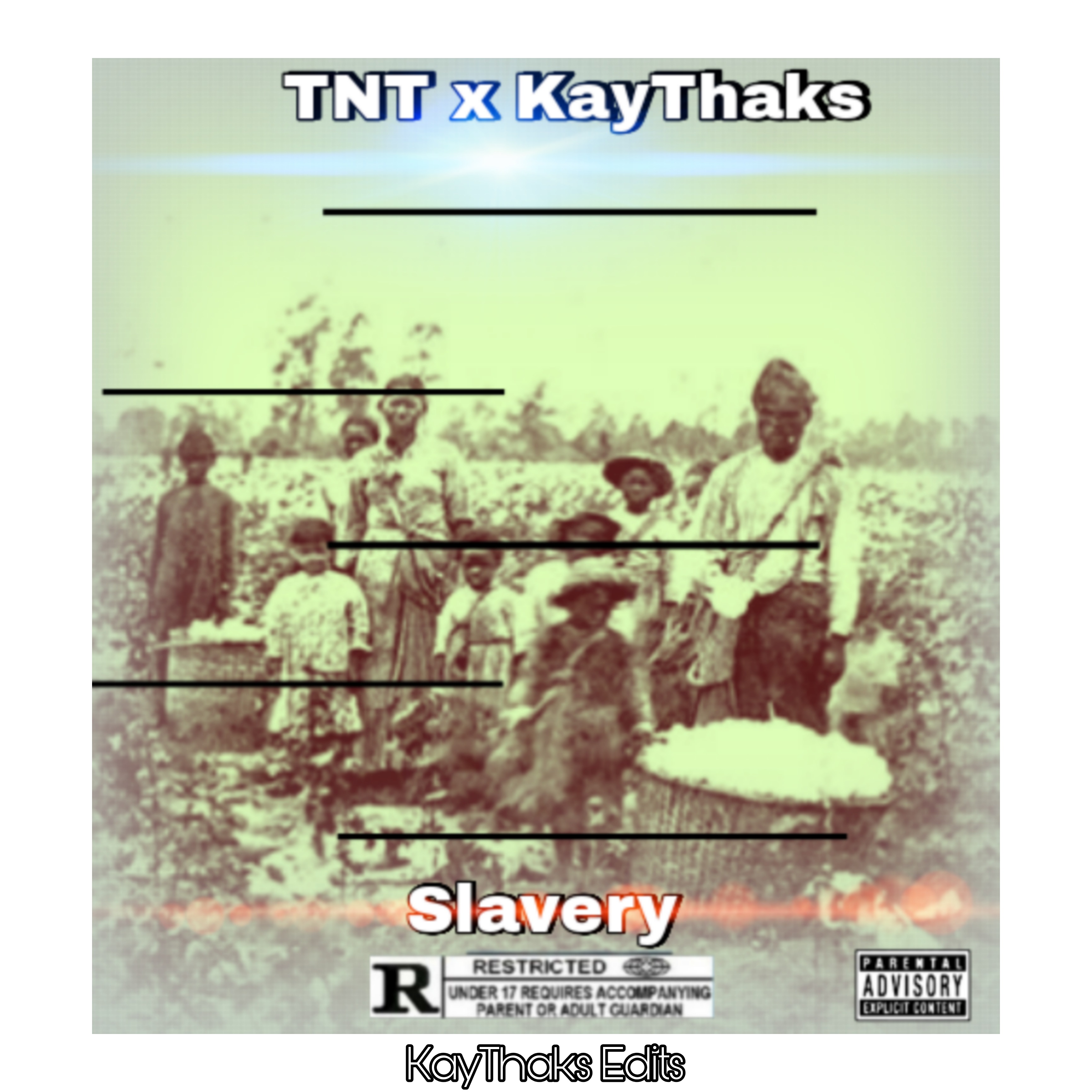 TNT x KayThaks - Slavery