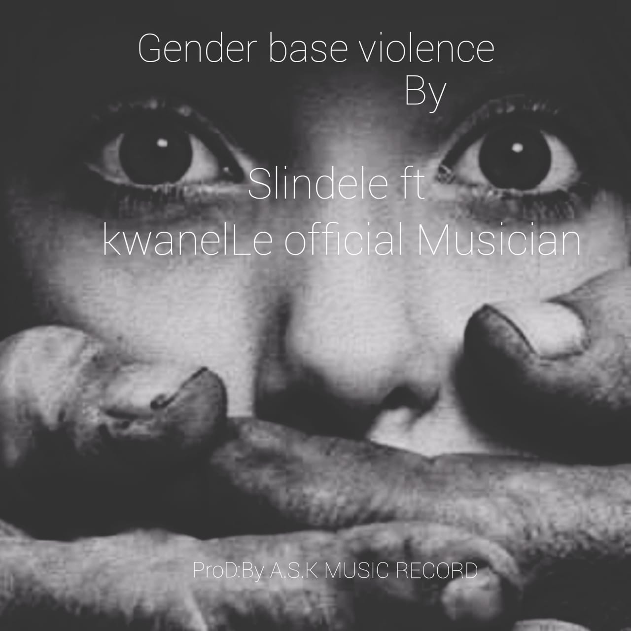 Slindele - Gender based violence Featuring Kwanele official musician