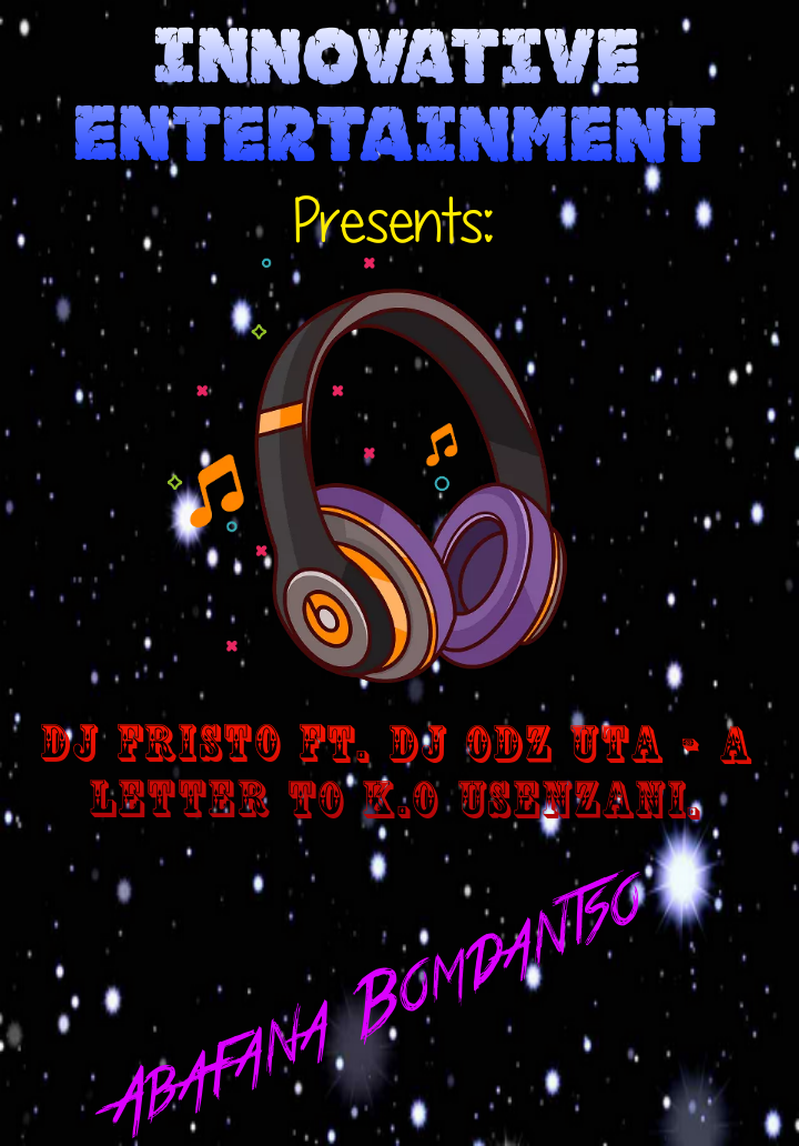 Dj Fristo - A Letter To K.O Usenzani Featuring Dj Odz UTA