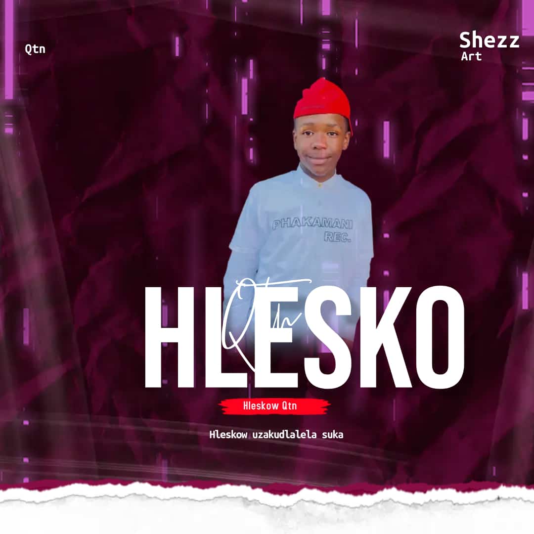 Hlesko QTN - ##### Featuring Sye