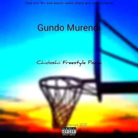 Gundo Murendi - Chidoshi freestyle poem