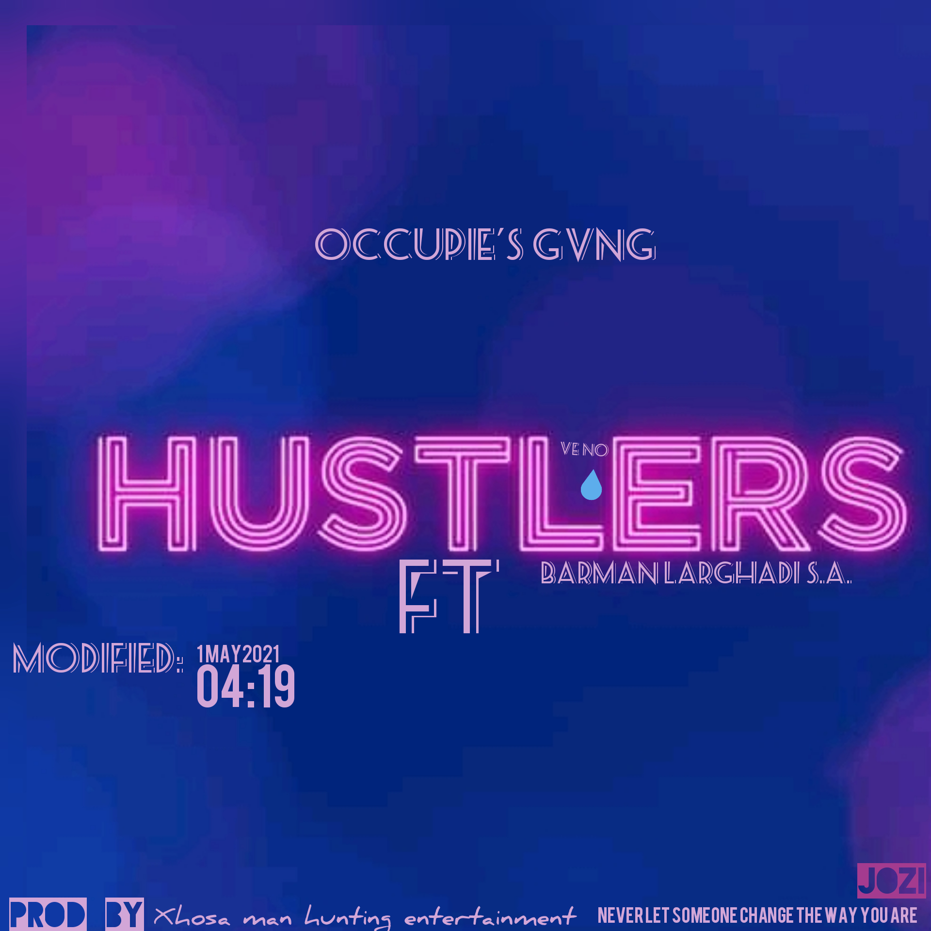 VE NO ft BAR MAN Larghadi S.A - HUSTLERS MP3 Featuring Ve no