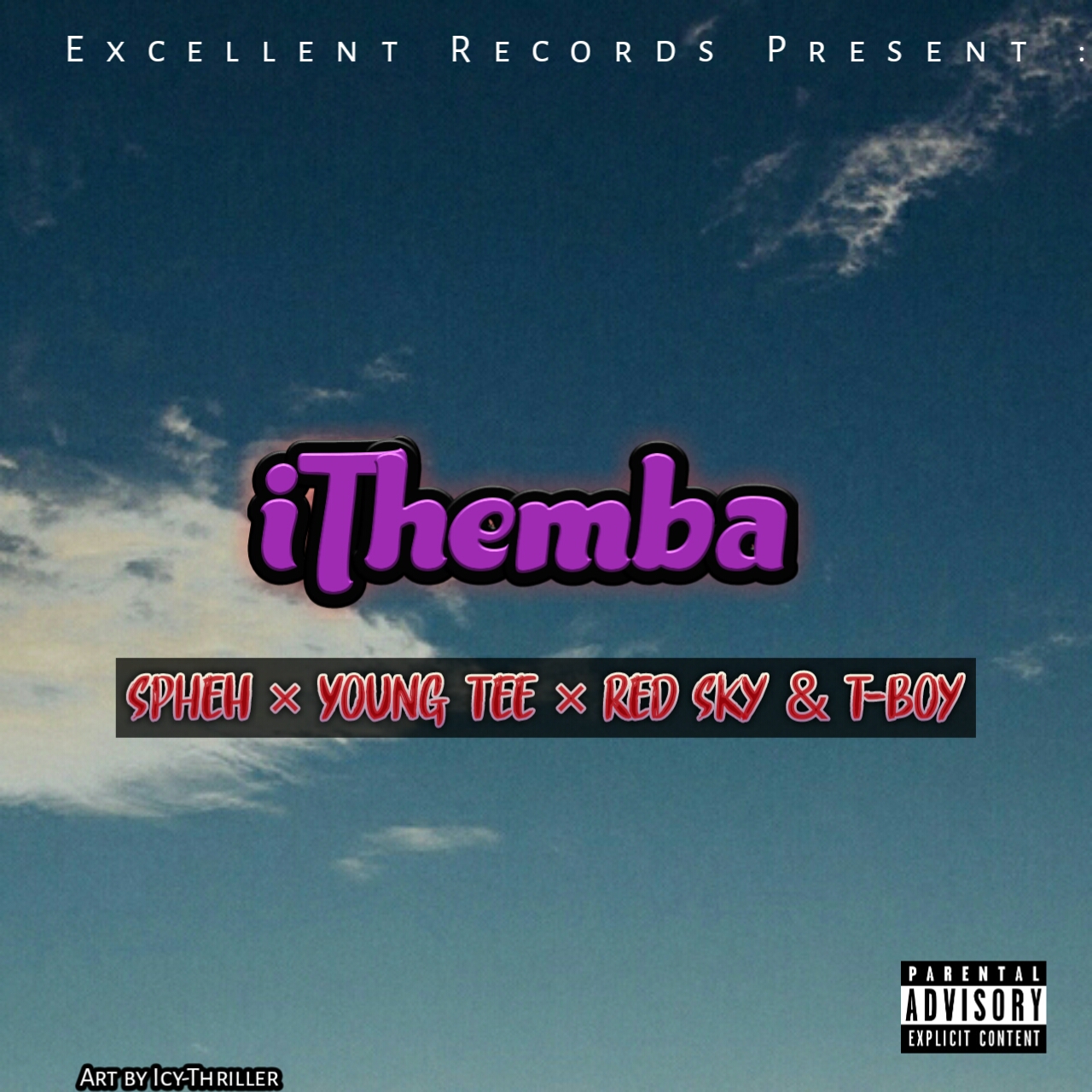 Sphe - Ithemba Featuring Ft Young tee x Red sky x T boy