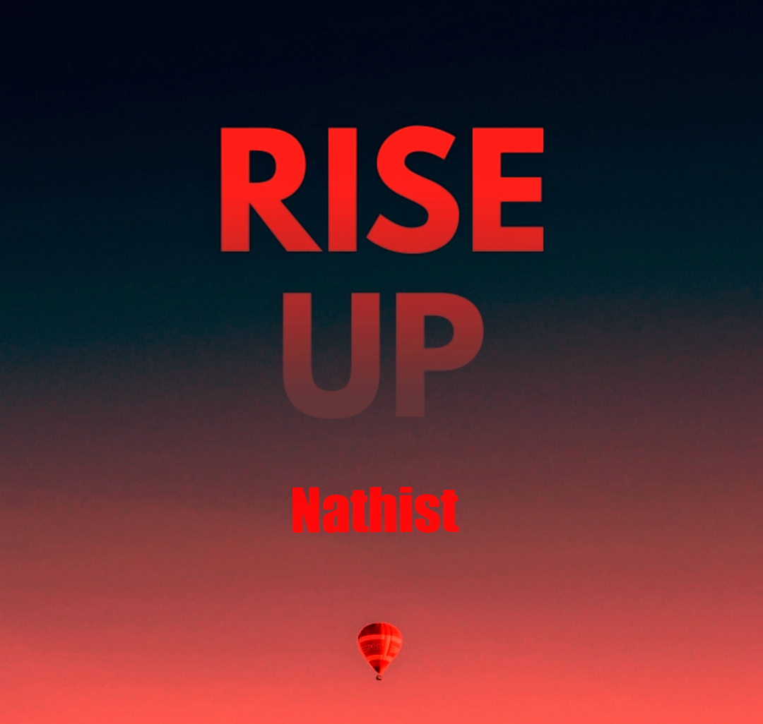 Nathist - RISE UP