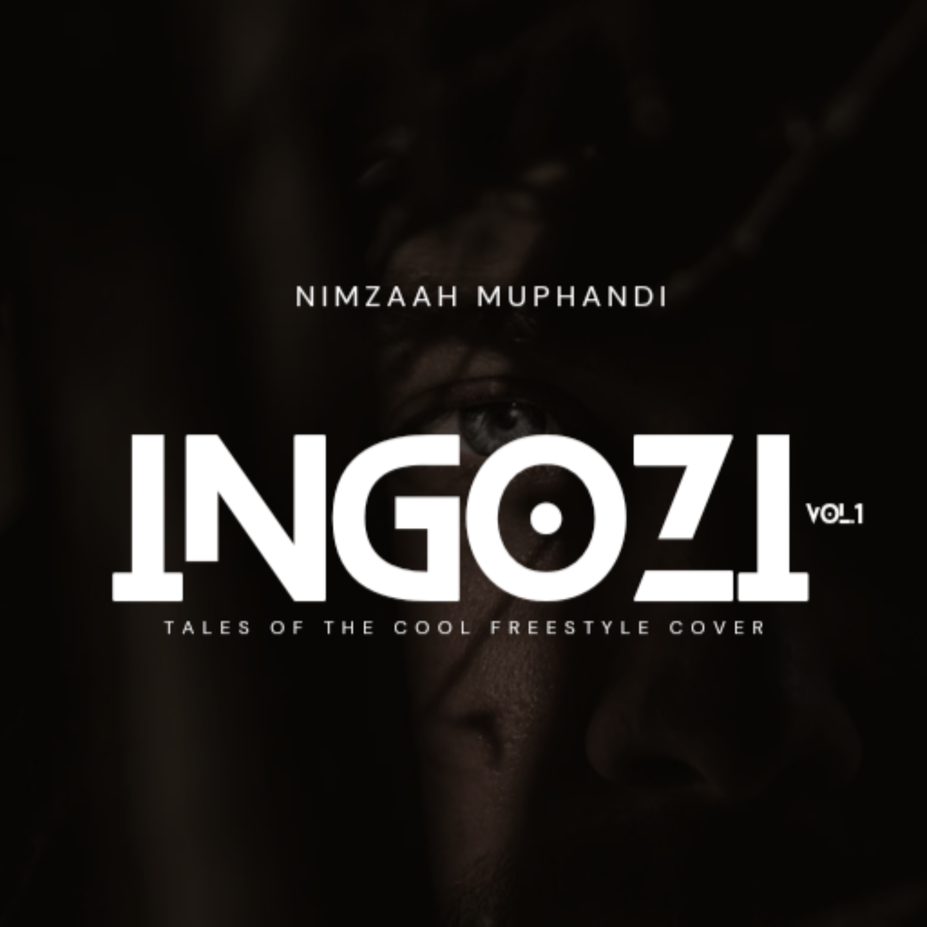 Nimzaah Muphandi - INGOZI(Tales Of The Cool)Freestyle