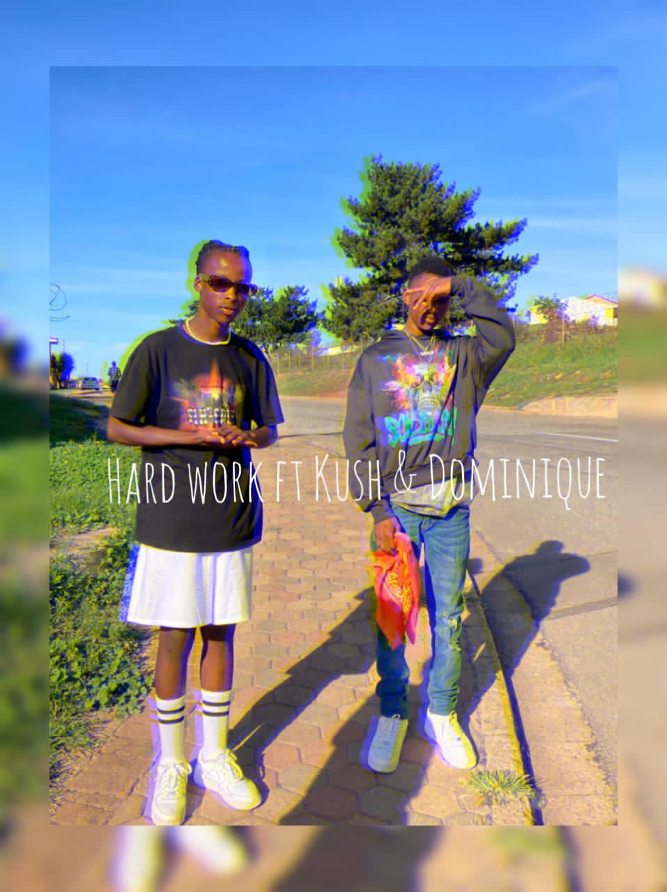 Dominique & Kush(B.n.R) - HARD WORK