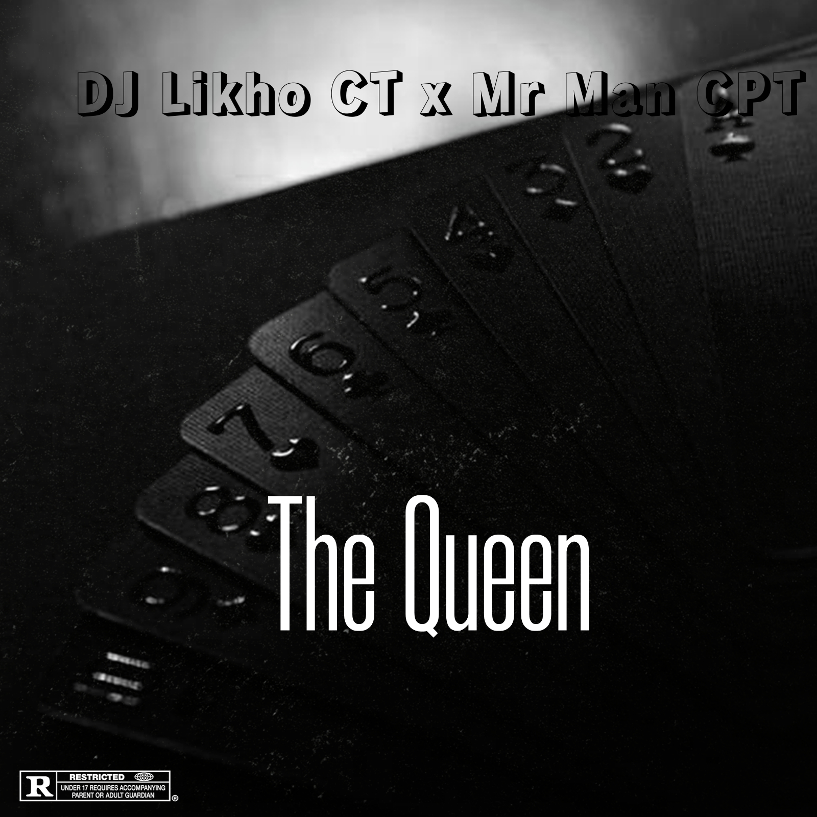 Dj Likho CT - The Queen Featuring Mr Man CPT