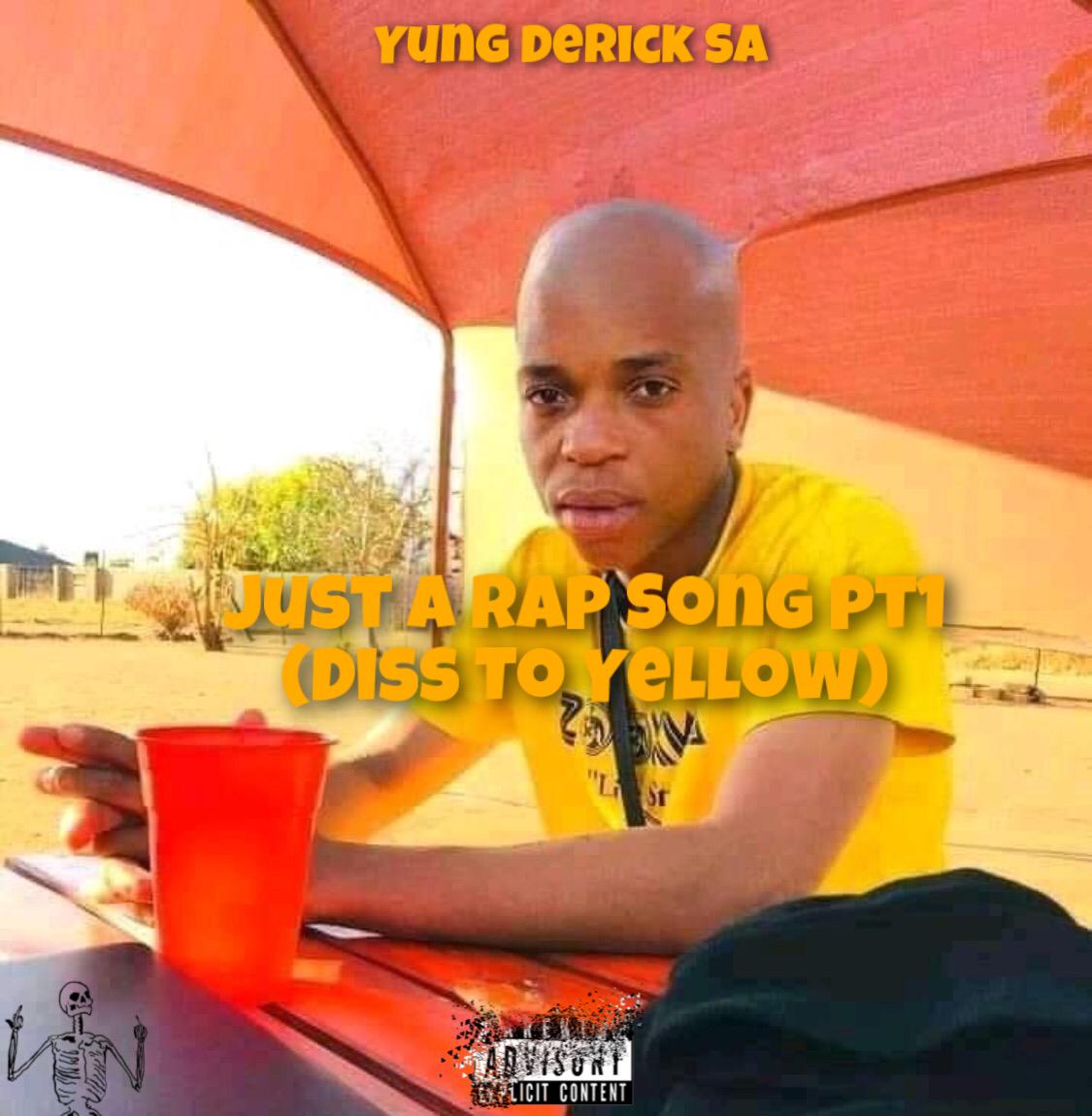Yung Derick sa - Just a rap song pt1( diss to yellow)