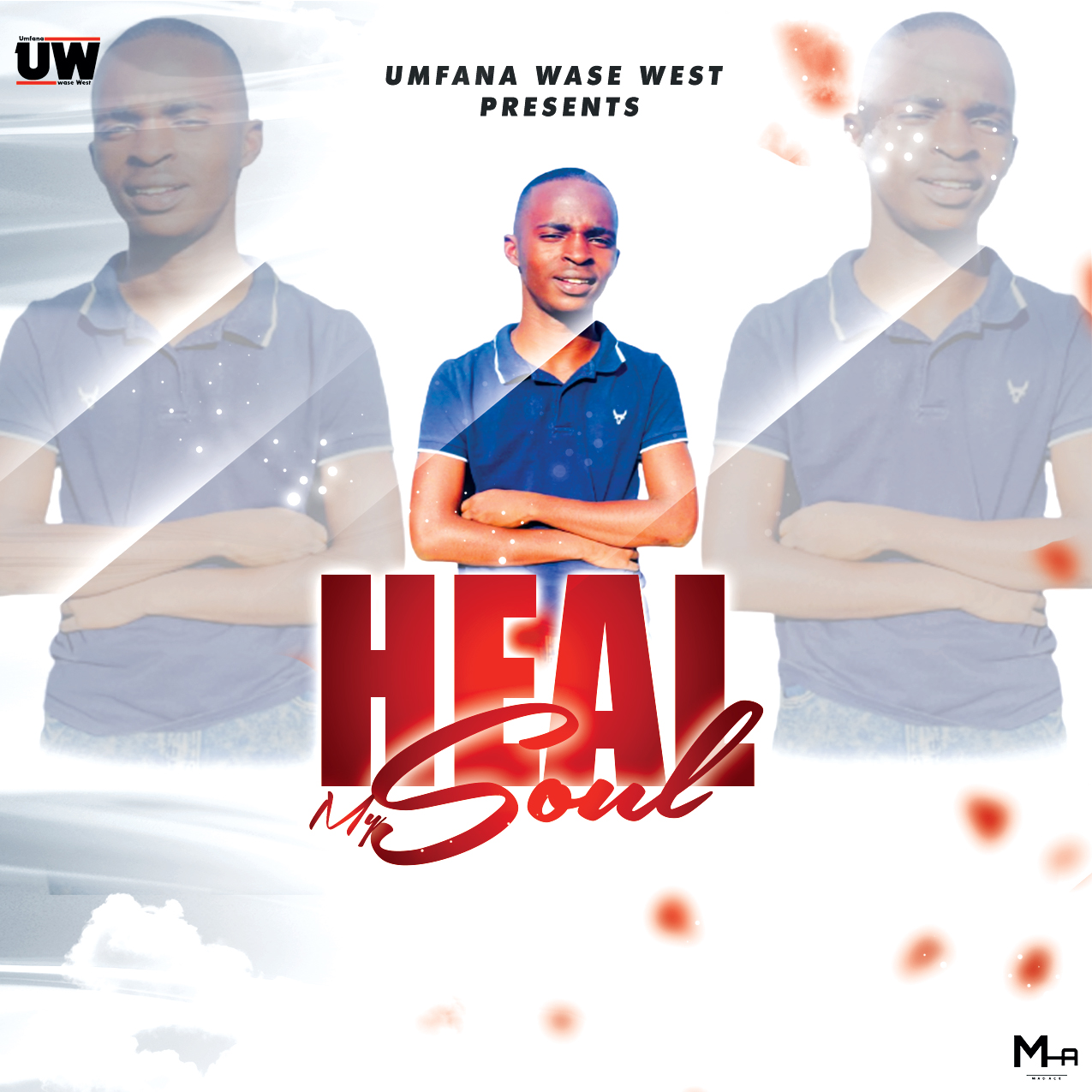 Umfana Wase West - Heal My Soul
