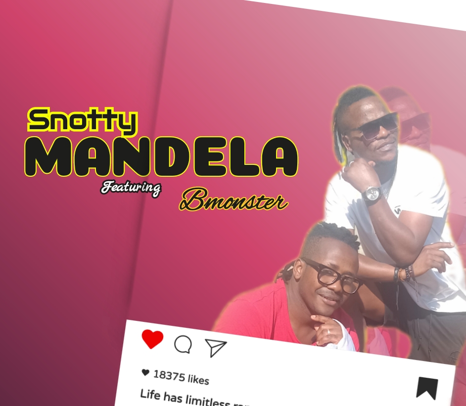 Snotty - Mandela/Money Featuring Bmonster