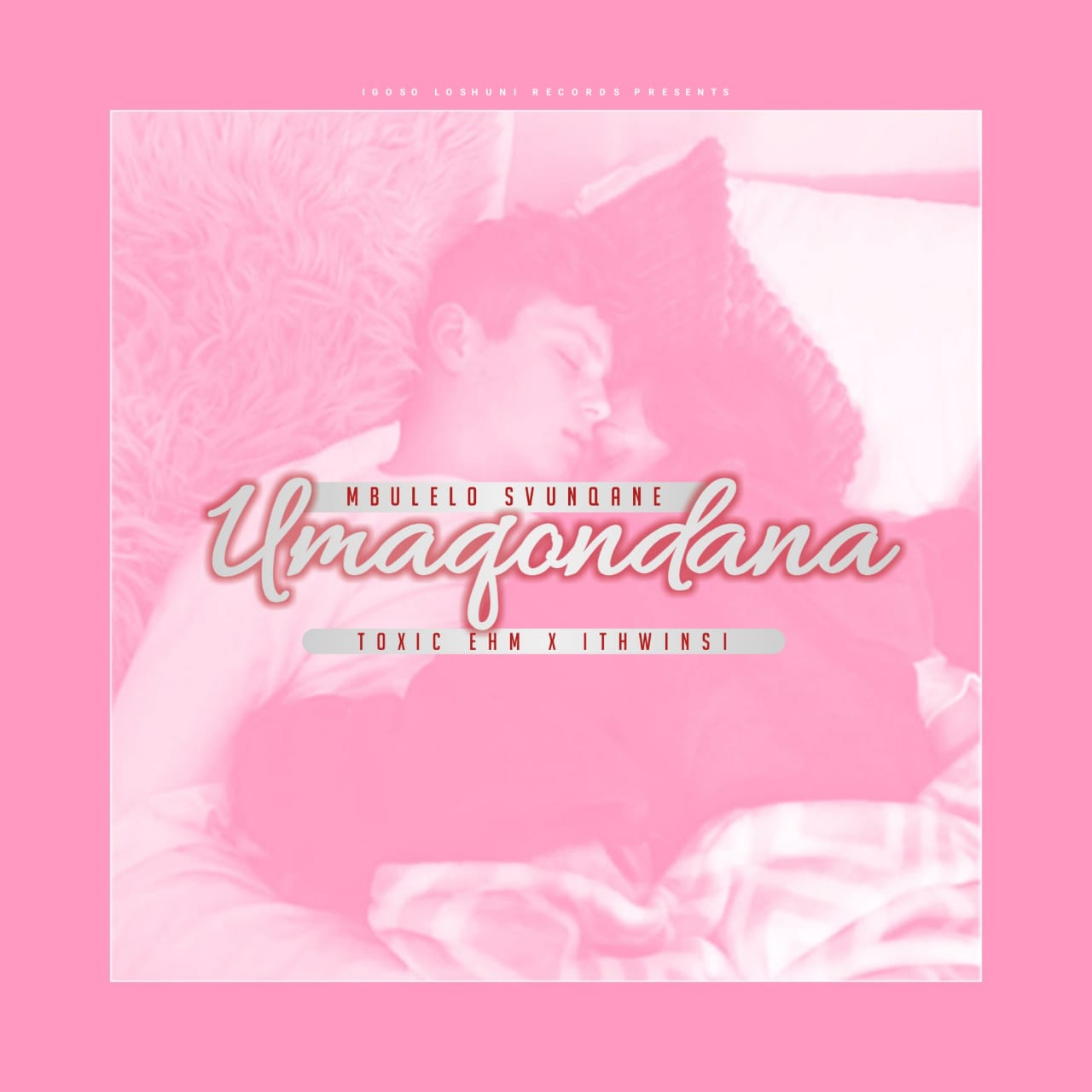 Svunqane - UmaQondana Featuring Toxic ehm x iThwinsi