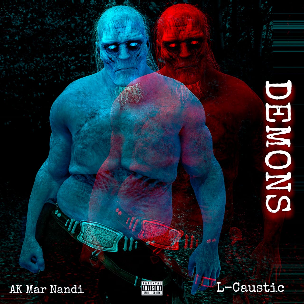 Ak Mar Nandi - DEMONS Featuring L-CAUSTIC