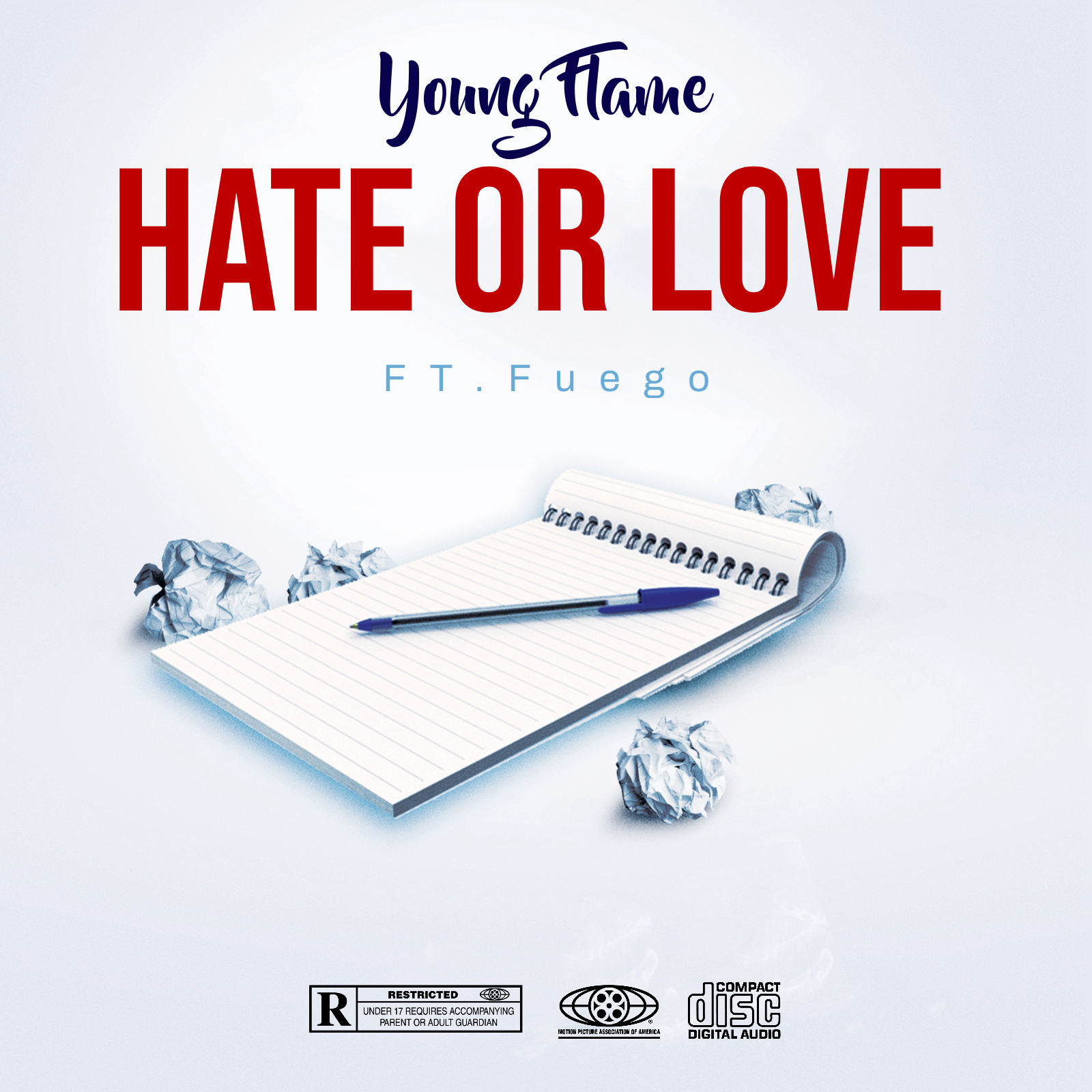 Young Flame - Hate or Love Me Featuring Fuego