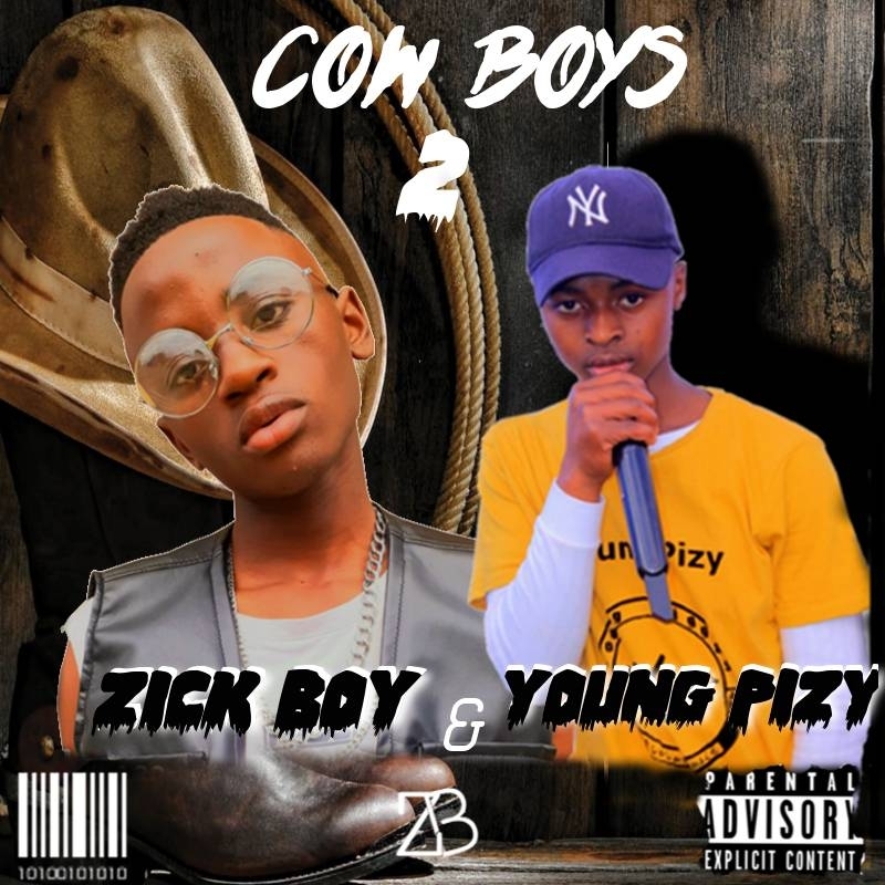 Young Pizy - Cow Boys 2 Featuring Zick boy