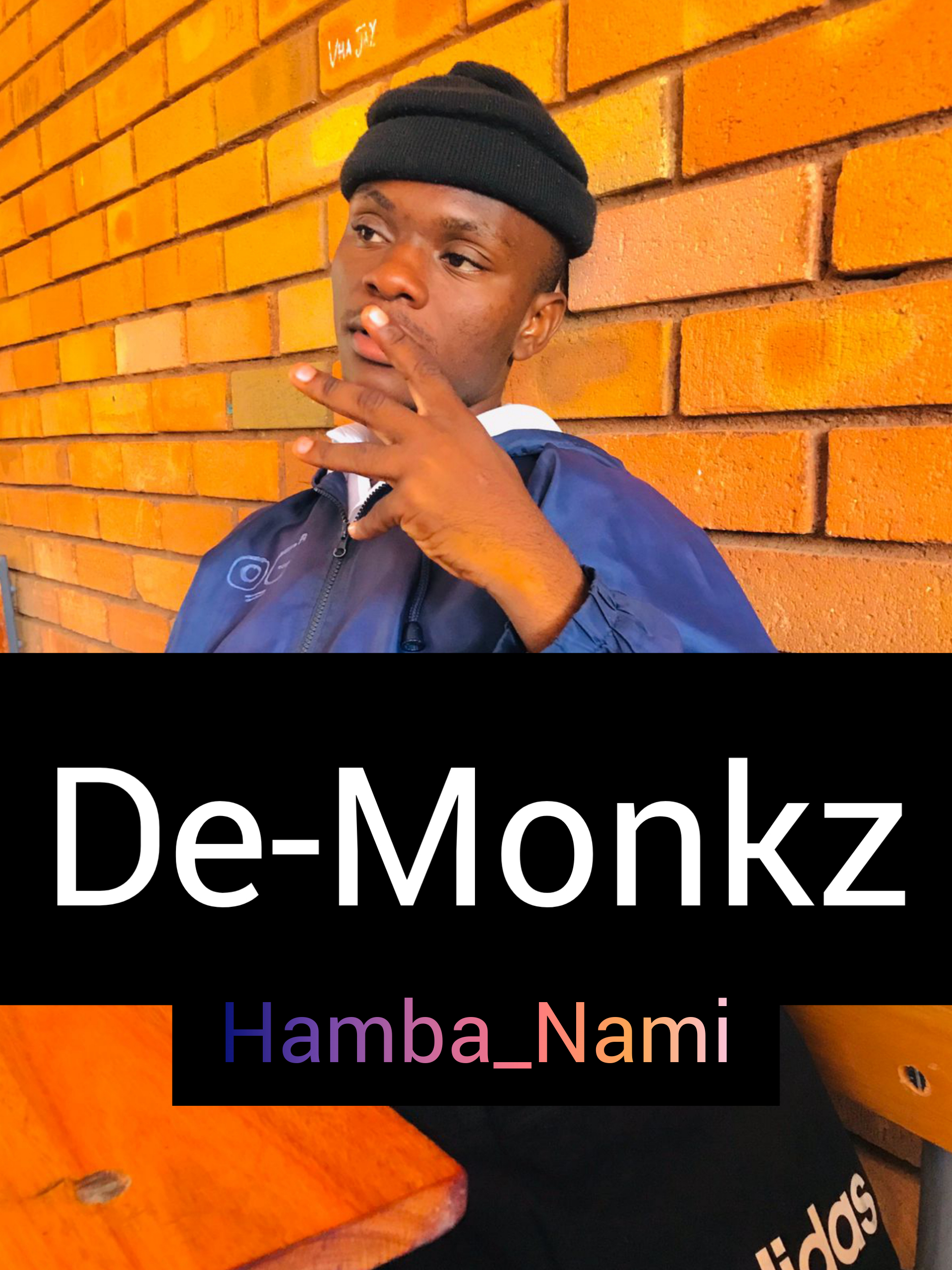 De-Monkz - Hamba_Nami Featuring Ke Chantel Ft Chezman