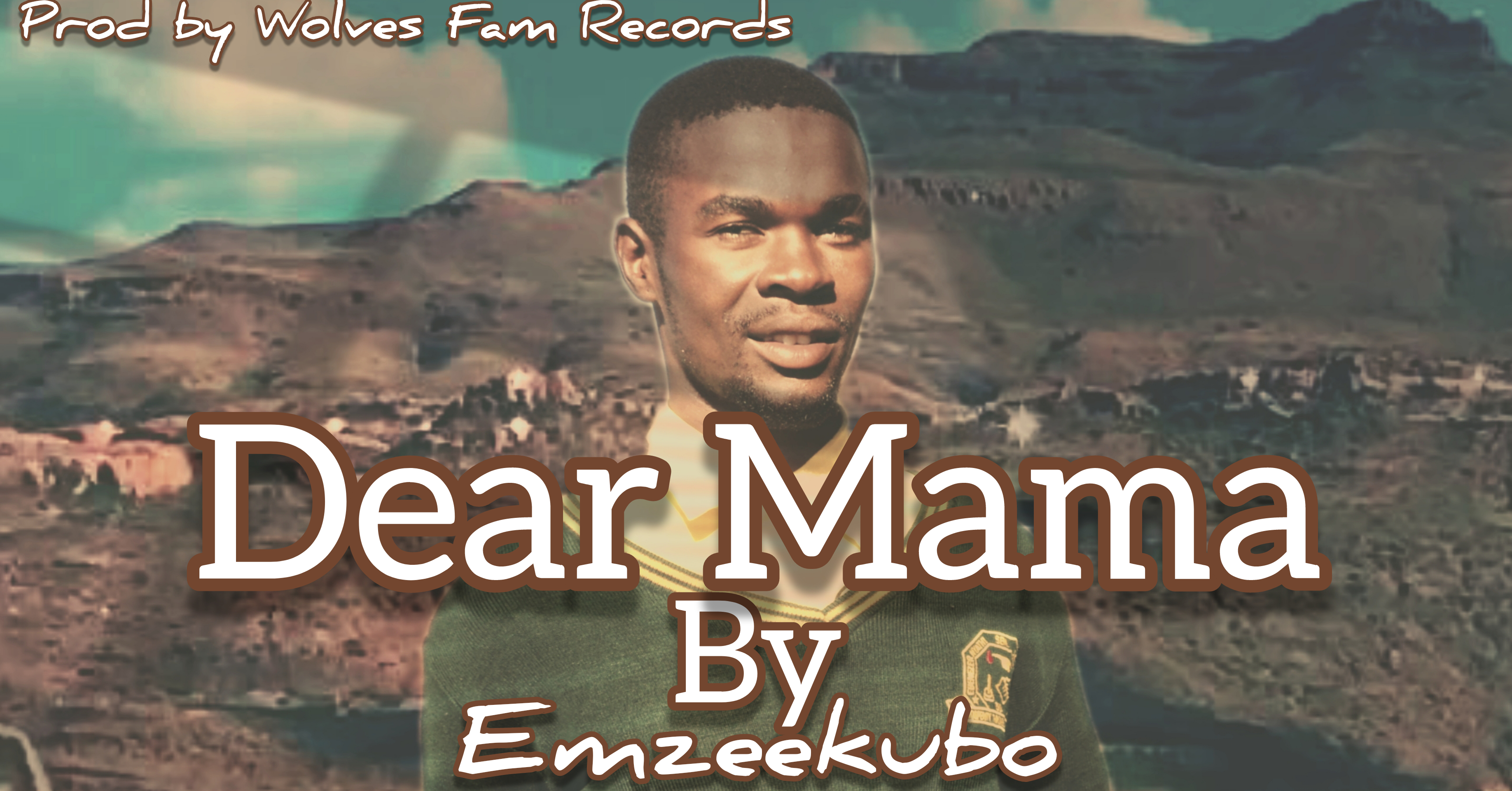 Emzeekubo - Dear Mama Featuring Wolves Fam Records